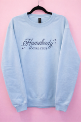 Homebody Social Club- Crewneck Sweatshirt