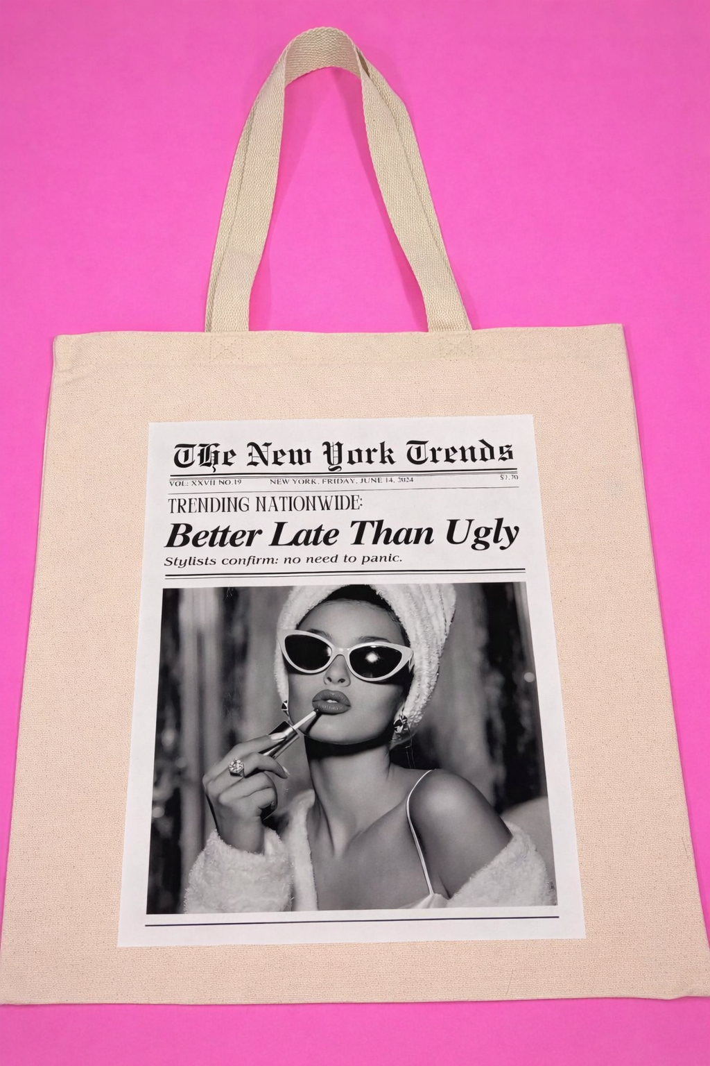Tote bag with a design of a woman smoking a cigarette and title "Better Late Than Ugly"