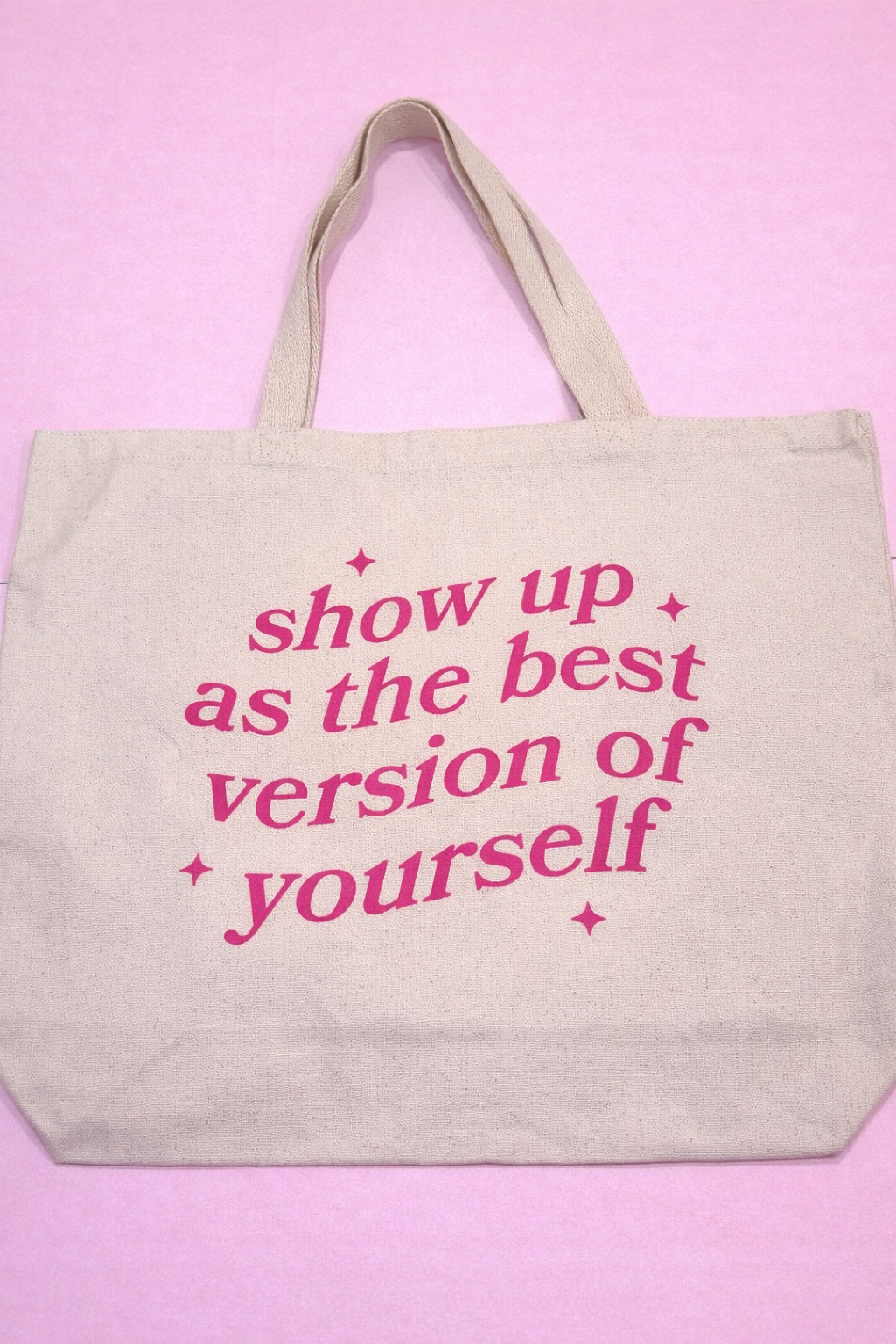 Show up as the best version of yourself - Large Tote
