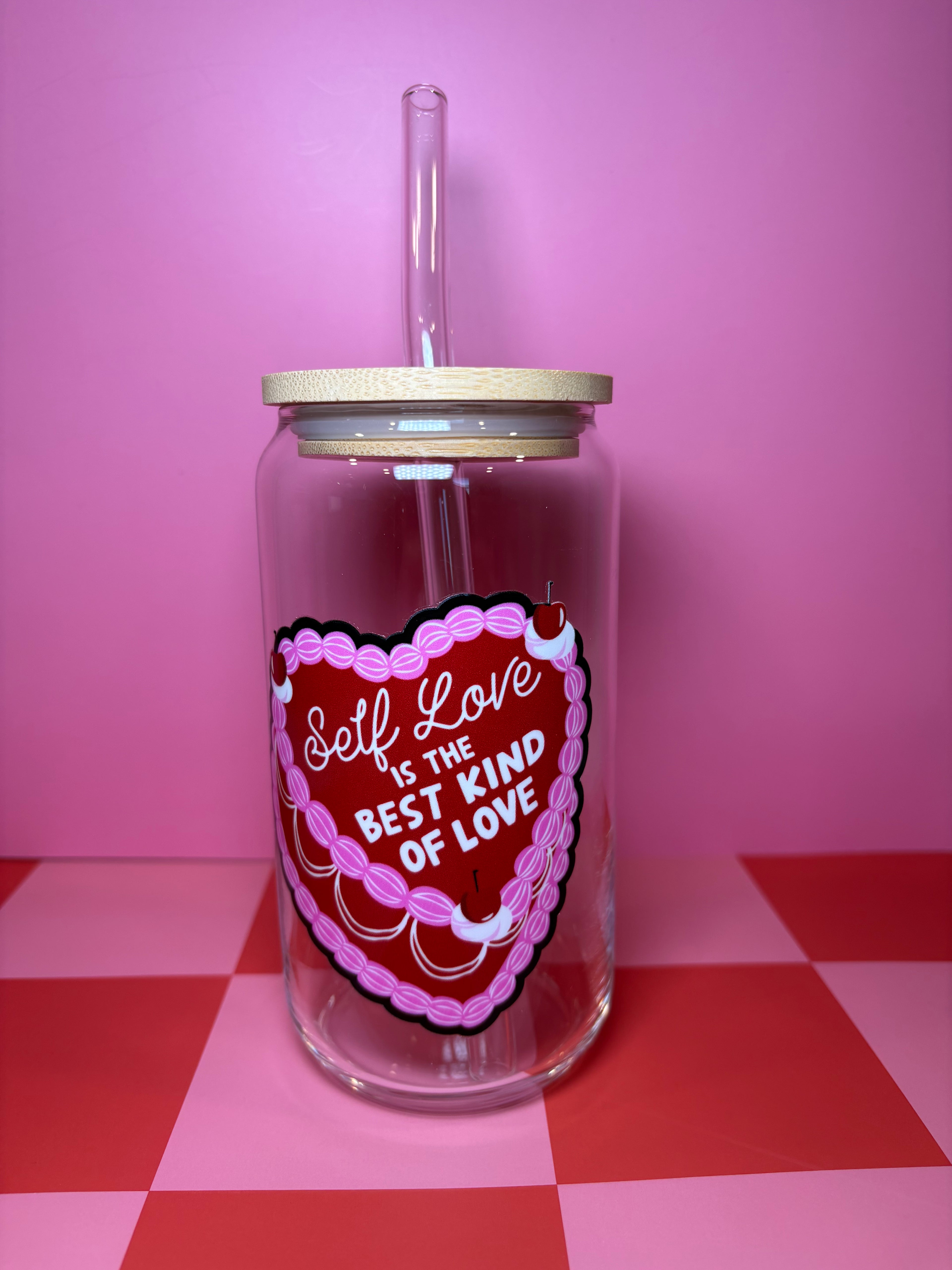 Self love is the best kind of love 16 Oz Glass Can