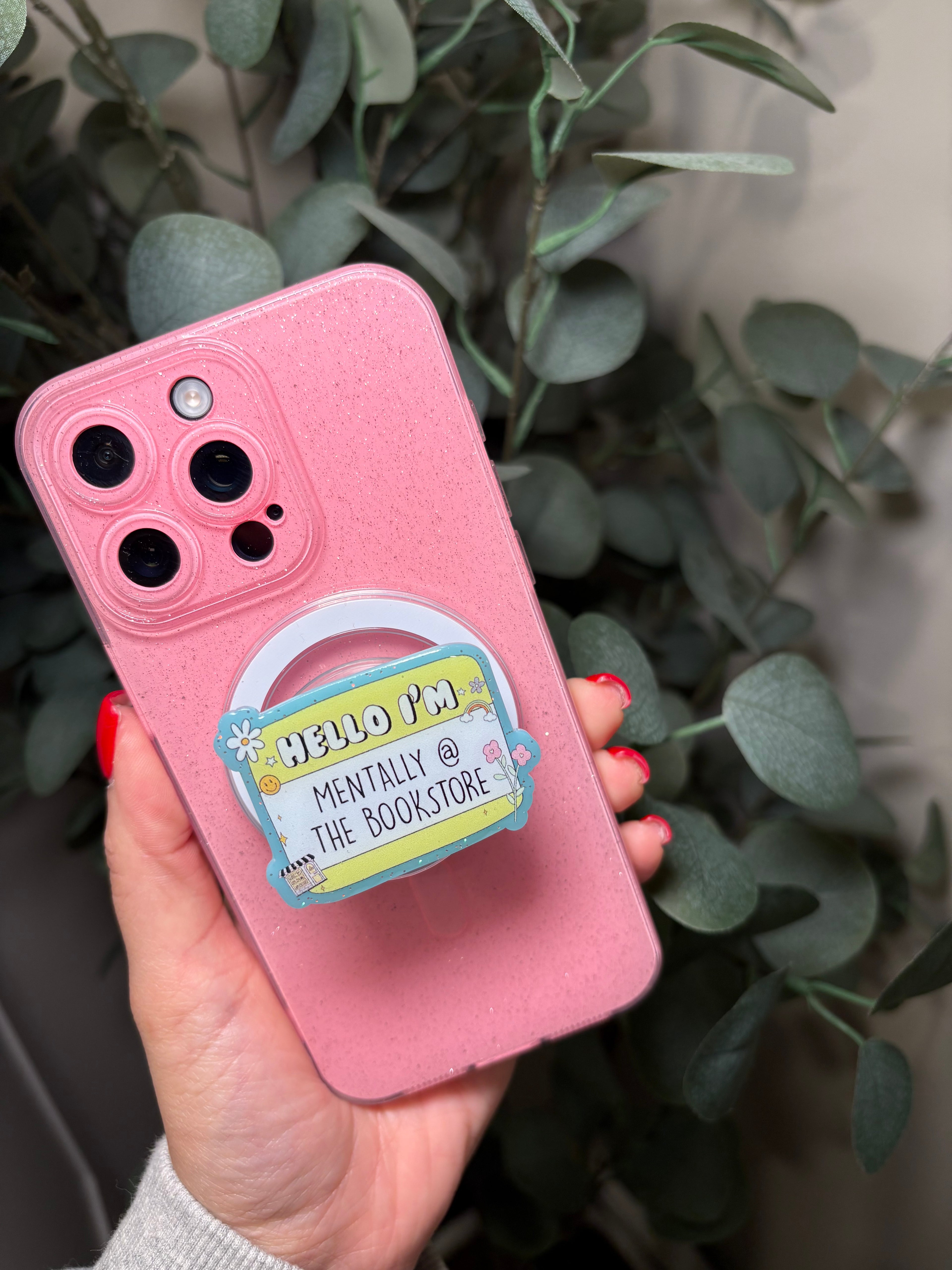 "Hello I'm Mentally at the Bookstore" Phone & E-Reader MagSafe Grip