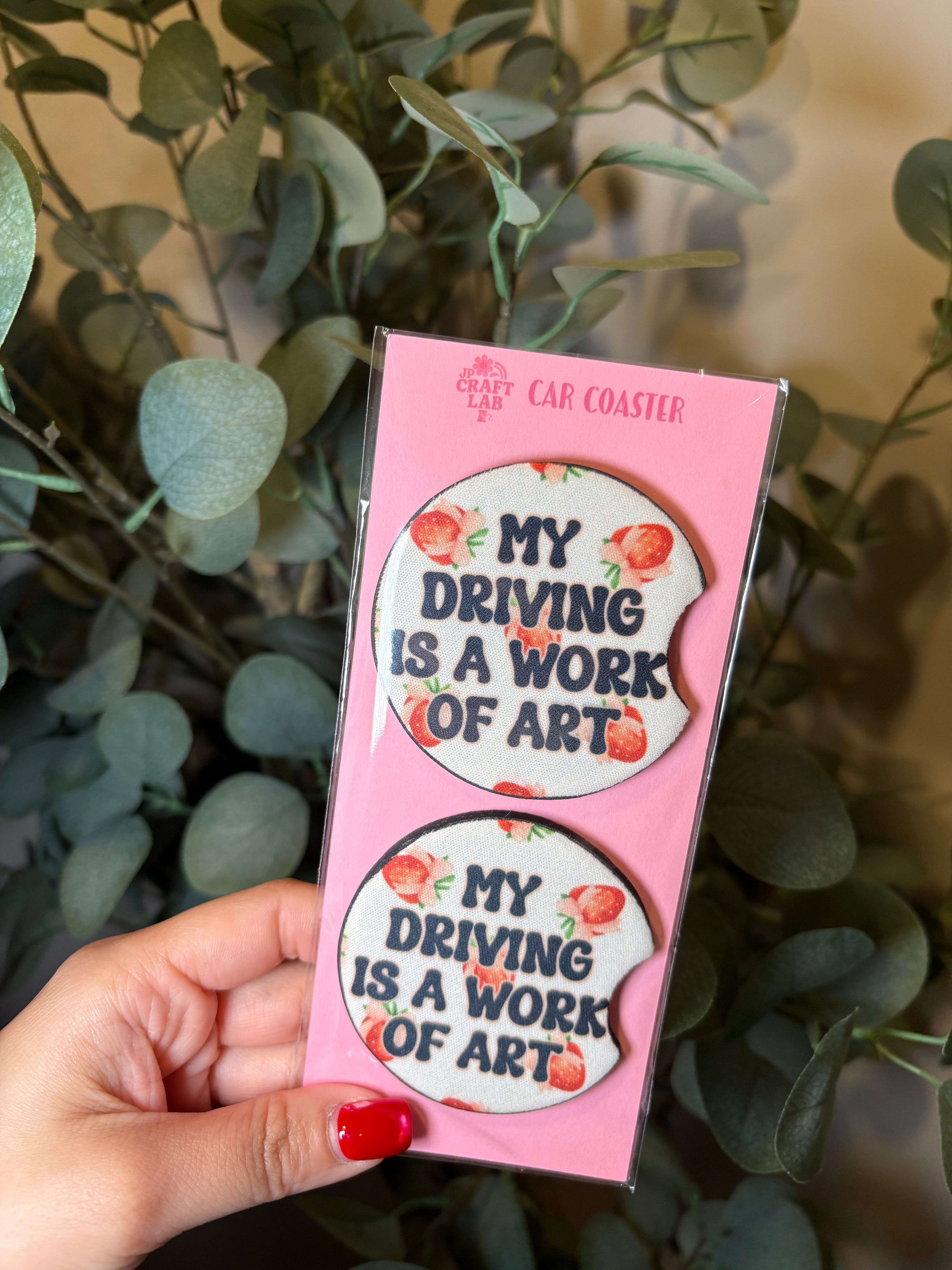 My Driving is a work of art - Car Coaster (Pack of 2) – Pack of 2 Car Coaster to place inside your car cup holders
