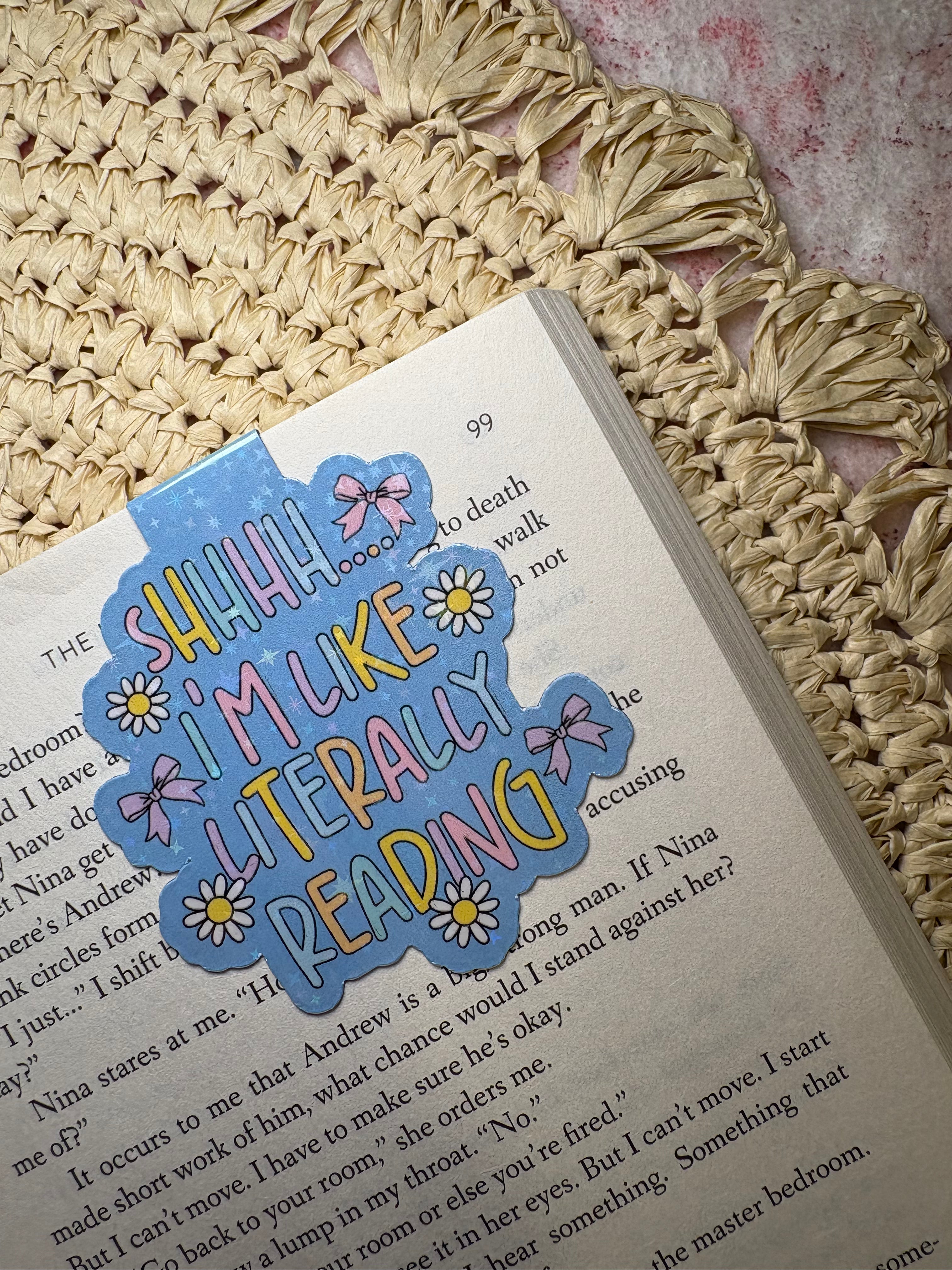 Shhhh...I'm Like Literally Reading - Magnetic Bookmark – Gentle glittery magnetic bookmark