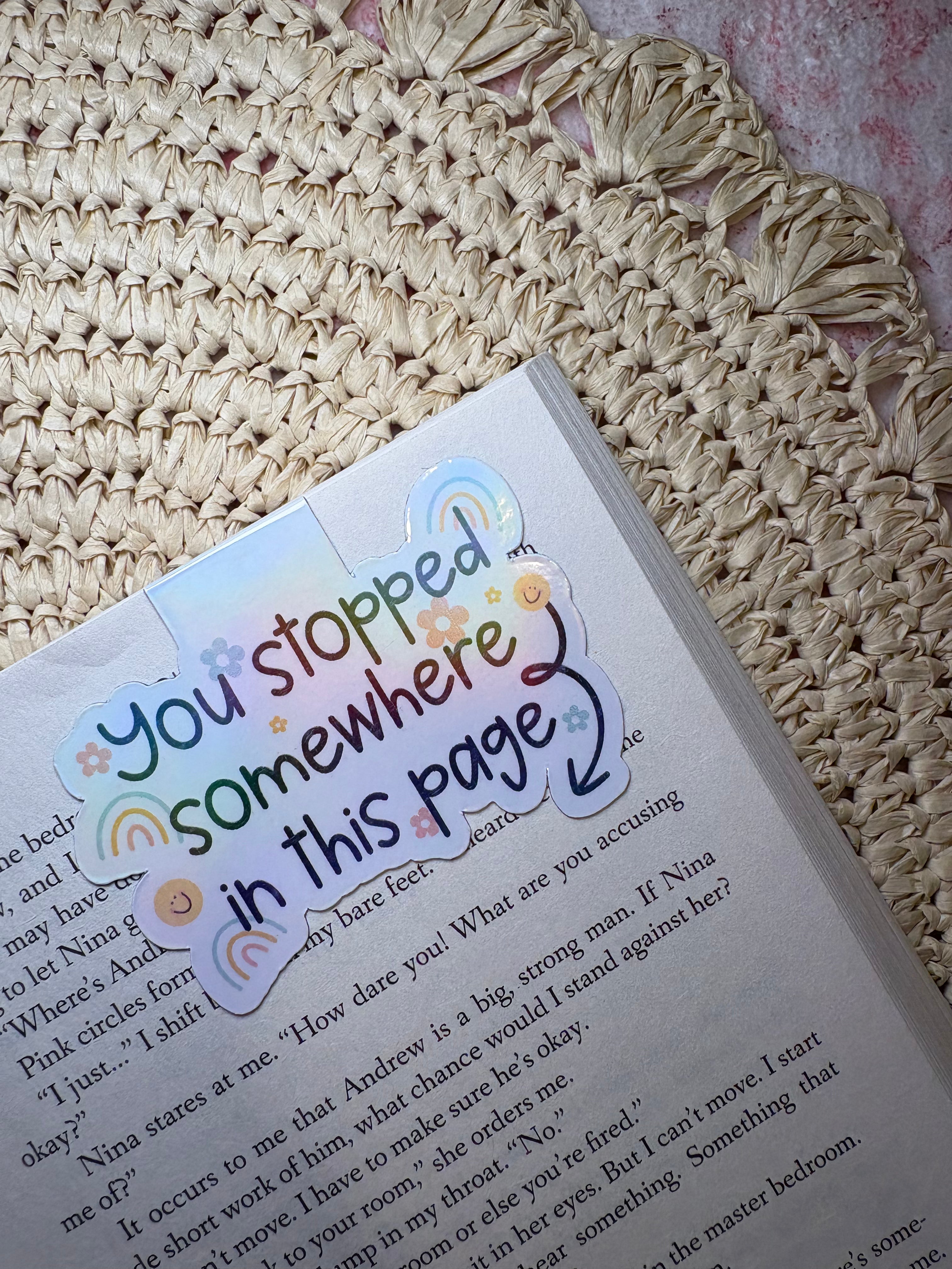 You Stopped Somewhere in This Page - Magnetic Bookmark – Gentle holographic magnetic bookmark