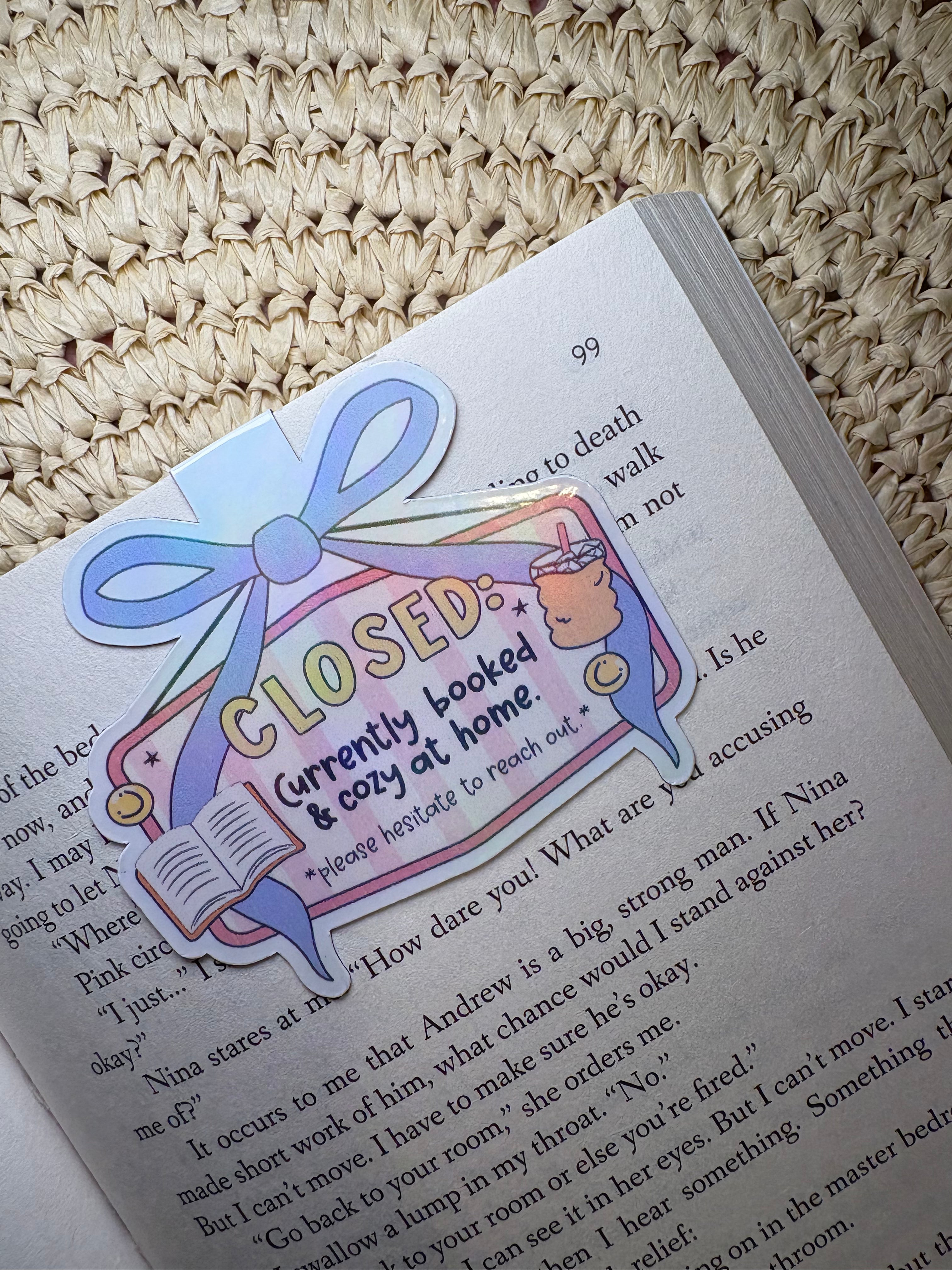 Closed: Currently Booked & Cozy at Home - Magnetic Bookmark – Gentle holographic magnetic bookmark