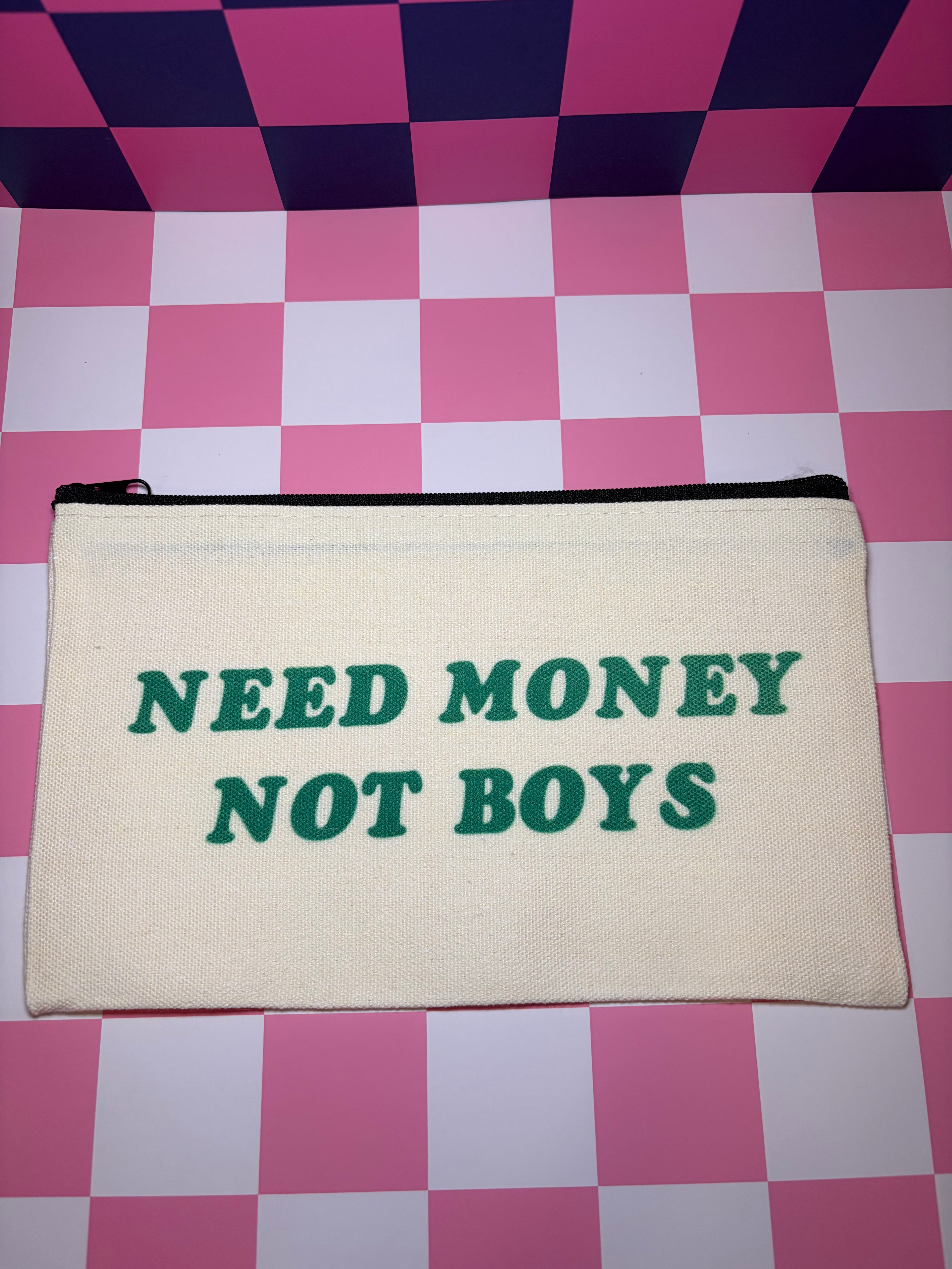 Need money not boys Standard Canvas Pouch