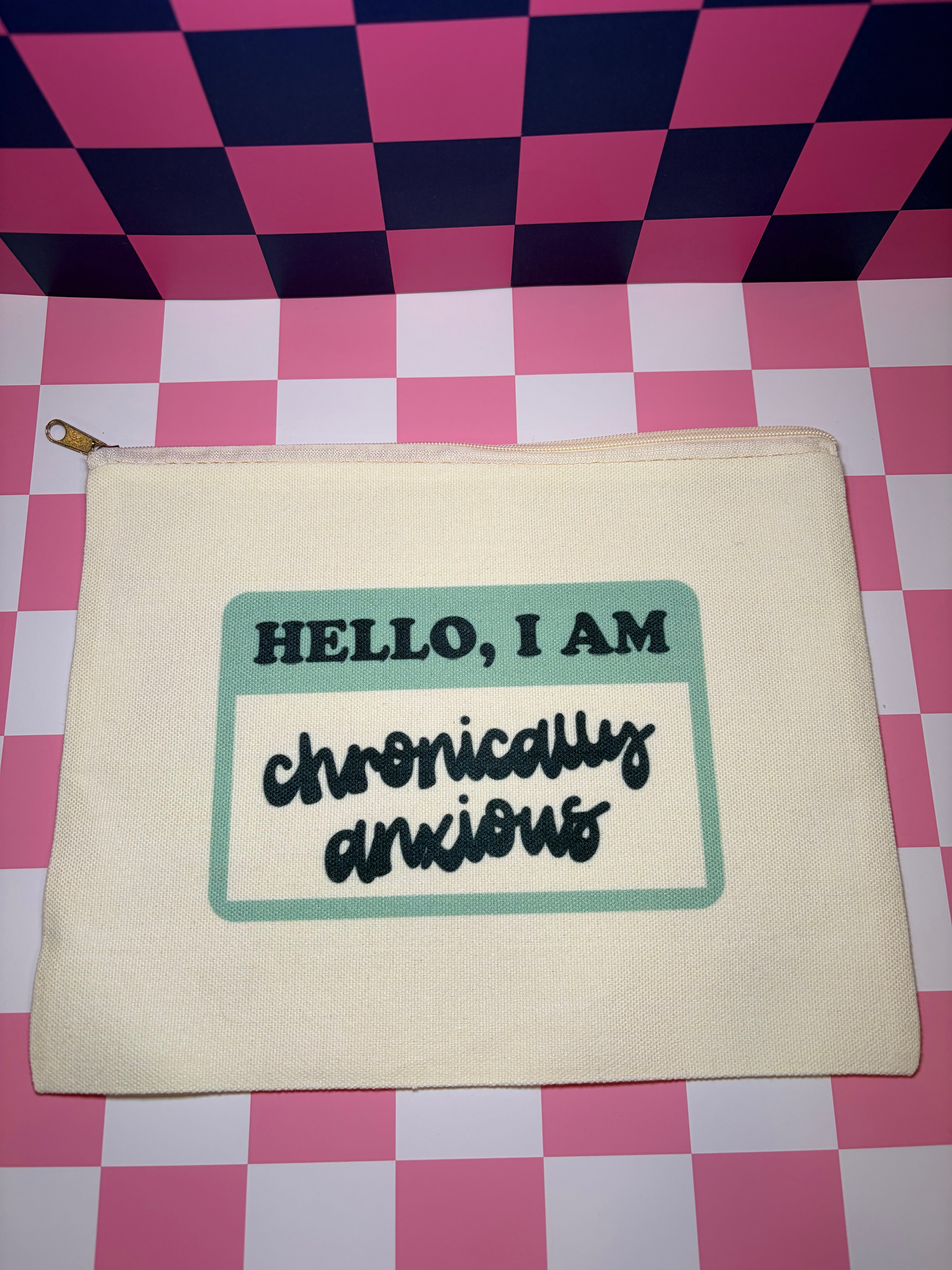 Hello, I am chronically anxious Medium Canvas Pouch
