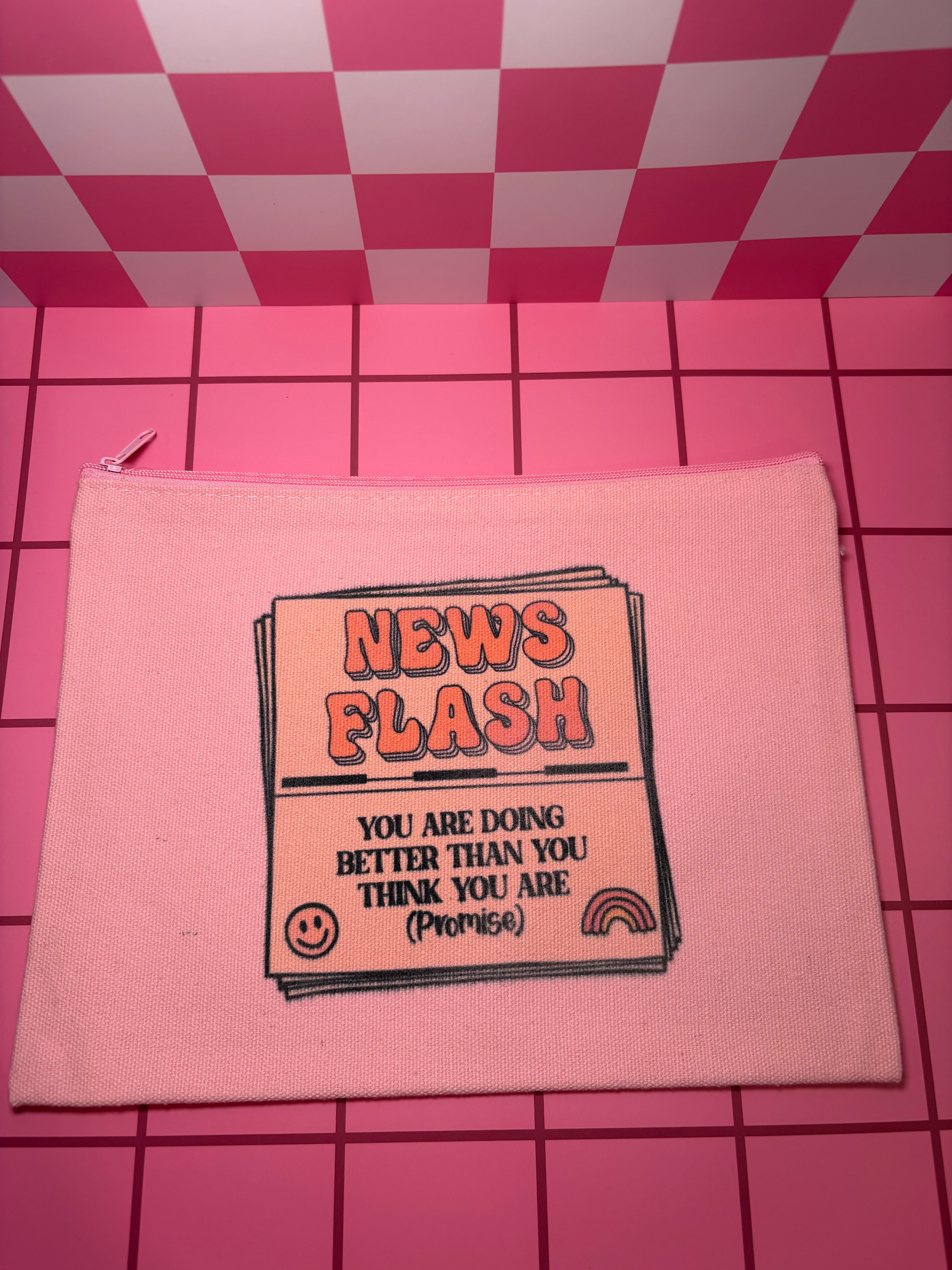 News Flash: You are Doing Better Thank You Think You Are (Promise) - Medium Canvas Pouch