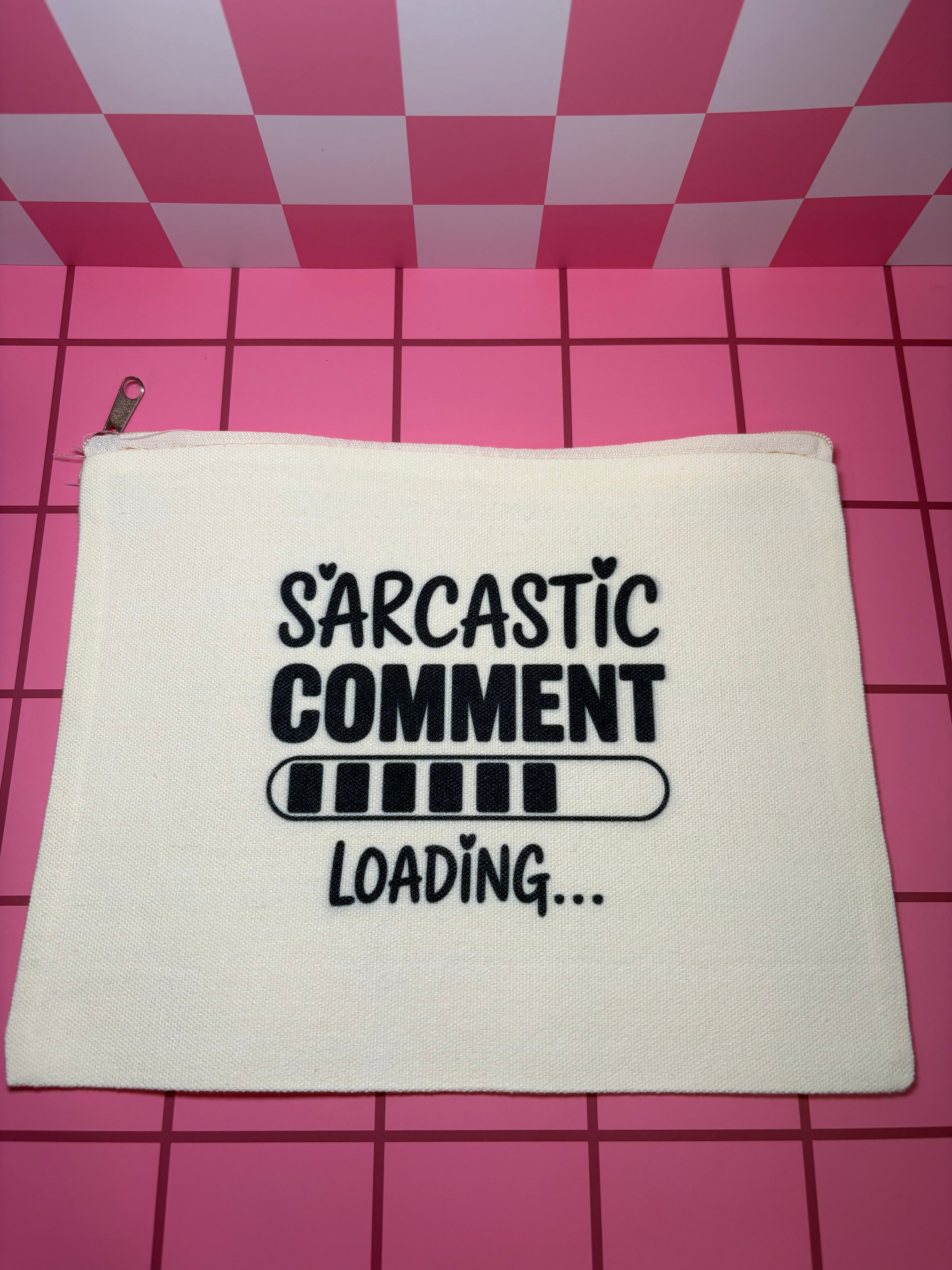 Sarcastic Comment Loading... - Medium Canvas Pouch