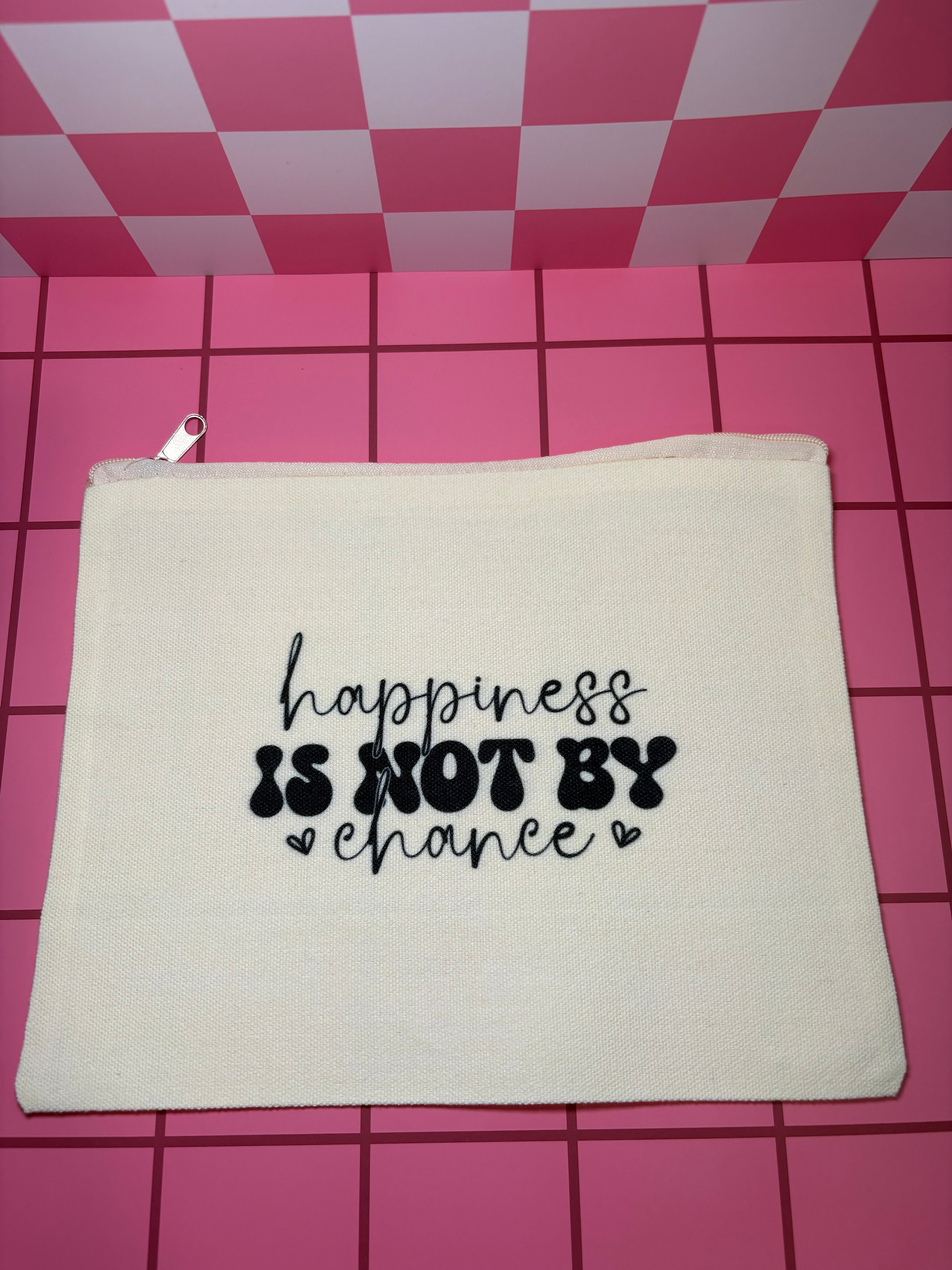 Happiness is Not by Chance Medium Canvas Pouch