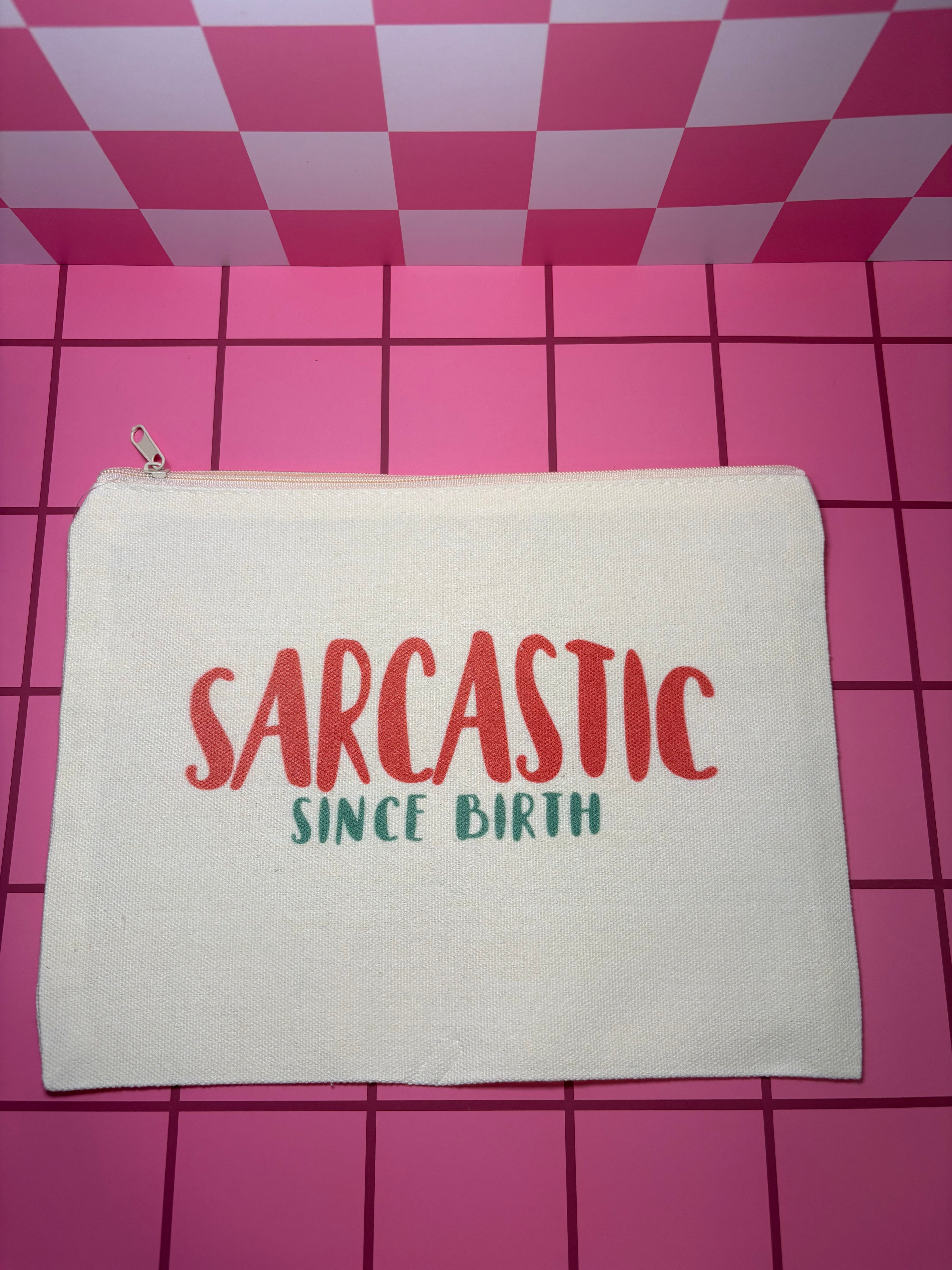 Sarcastic Since Birth Medium Canvas Pouch