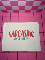 Sarcastic Since Birth - Medium Canvas Pouch