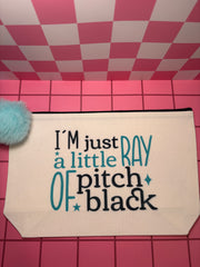 I'm Just a Little Ray of Pitch Black - Large Canvas Pouch