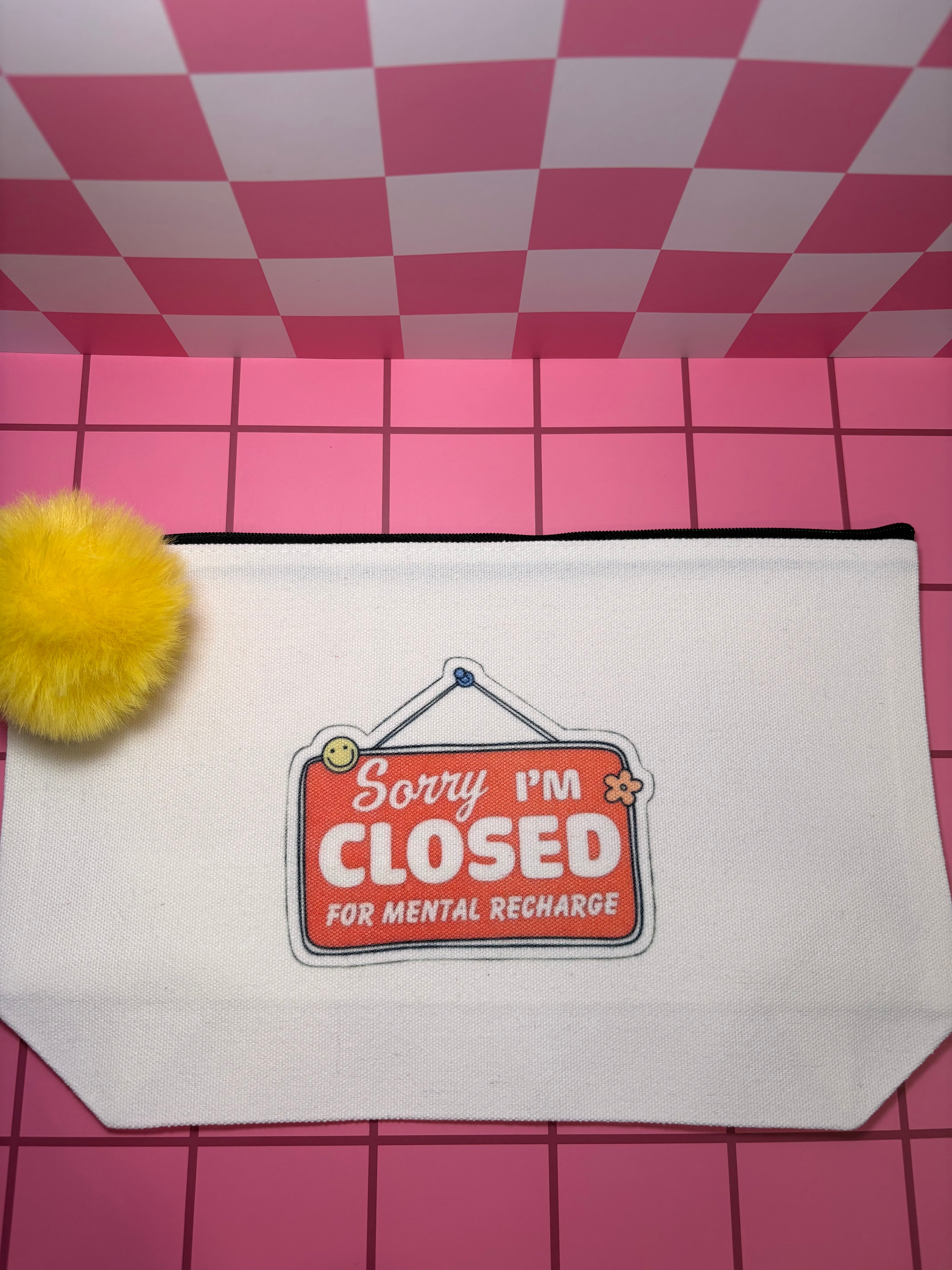 Sorry, I'm Close for Mental Recharge Large Canvas Pouch