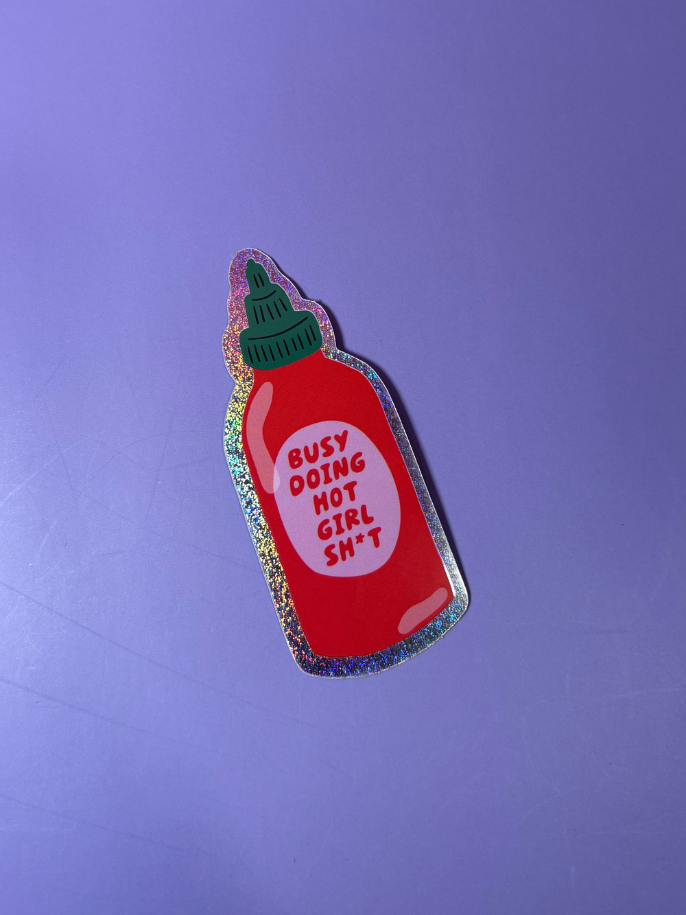 Busy Doing Hot Girl Sh*t - Sticker