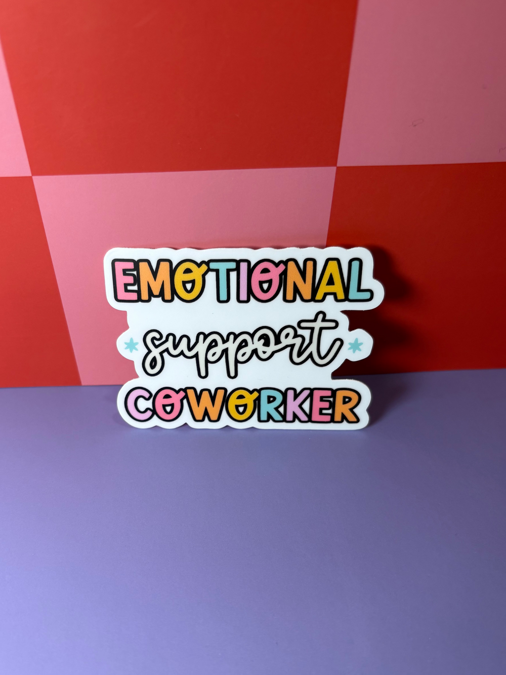 Emotional Support Coworker - Sticker