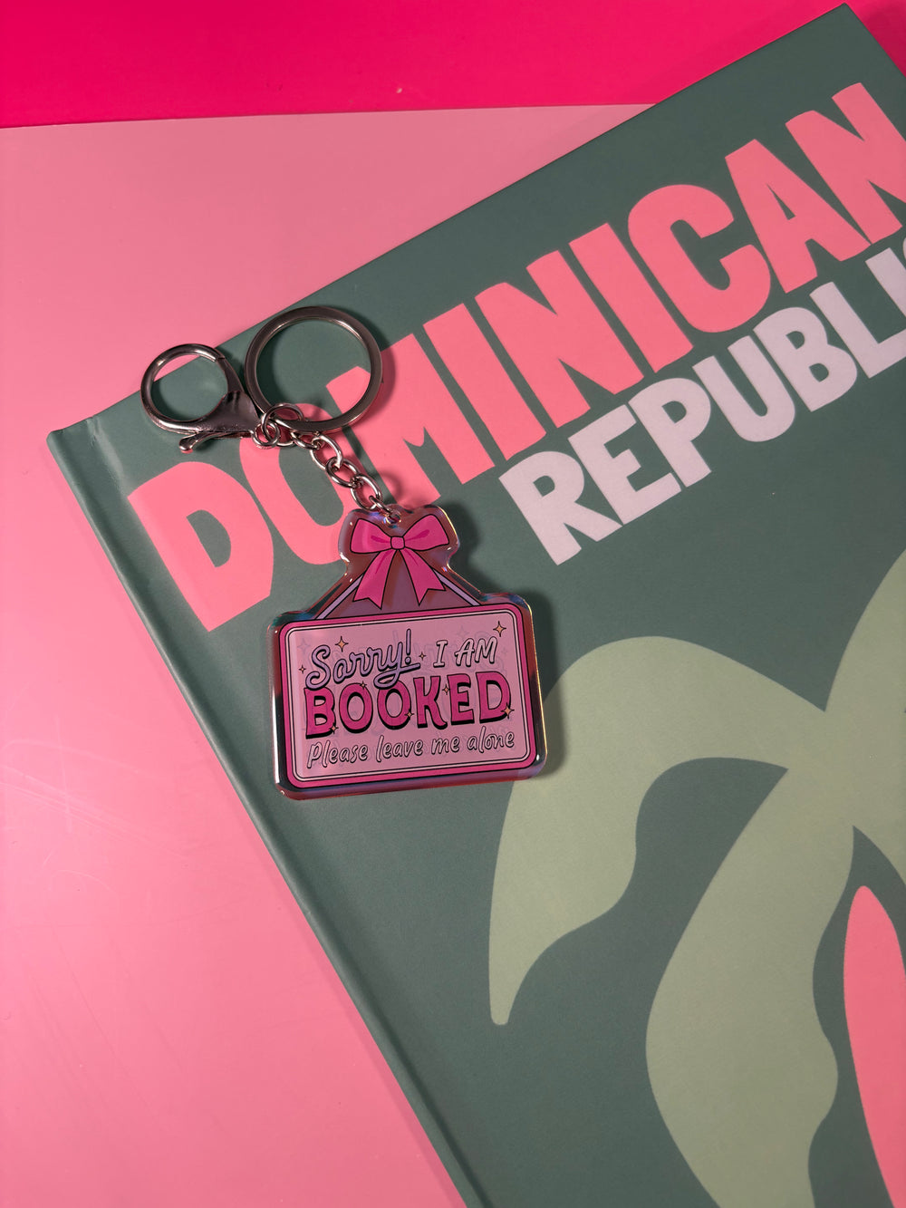 Sorry I am booked. Please leave me alone. - Keychain
