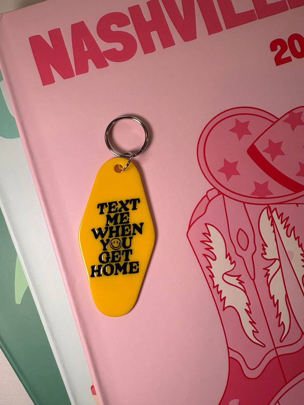 Text me when you get home- Motel Keychain
