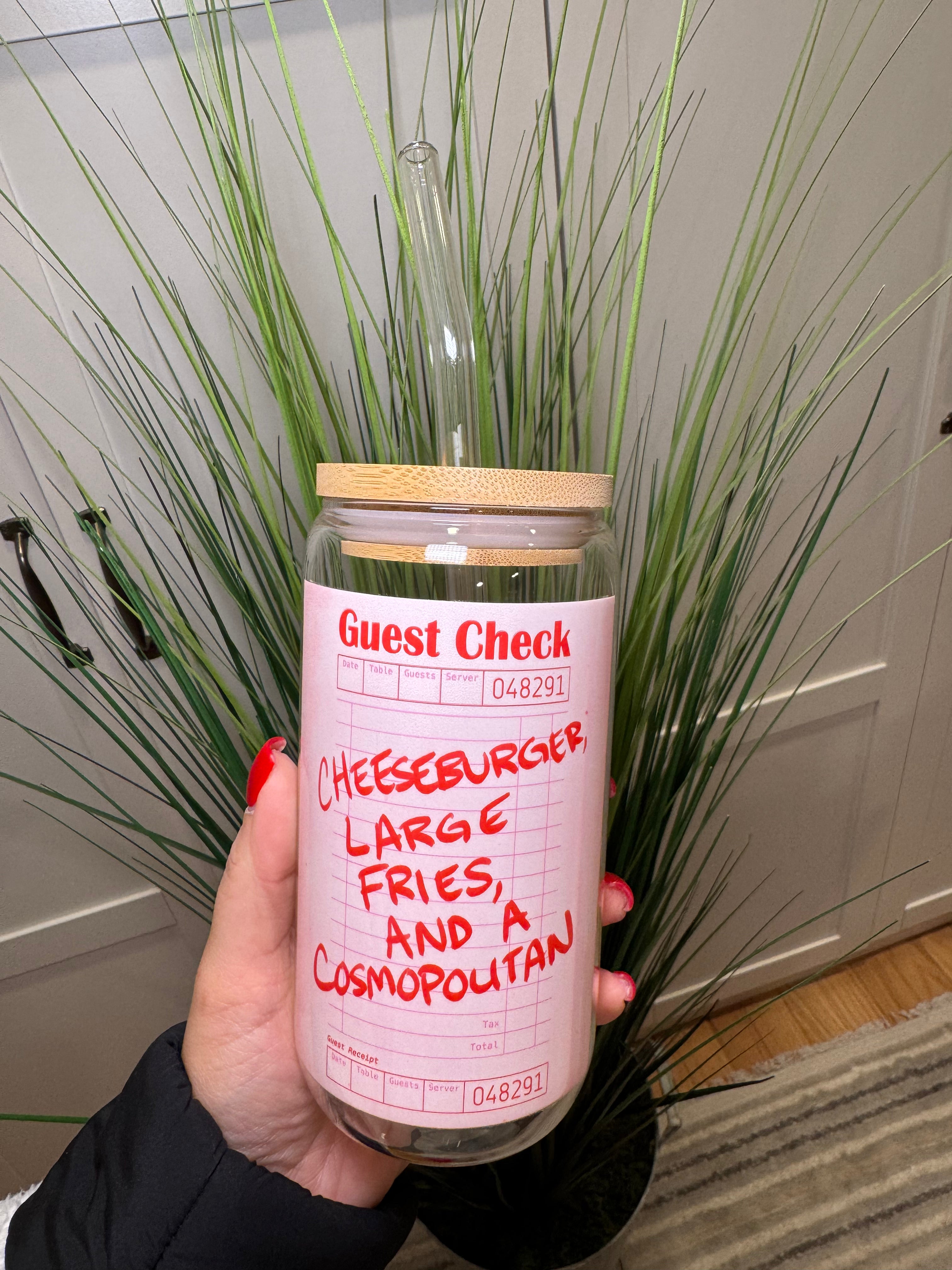 Cheeseburger, Large Fries & A Cosmo - 16 Oz Glass Can – Hand wash only