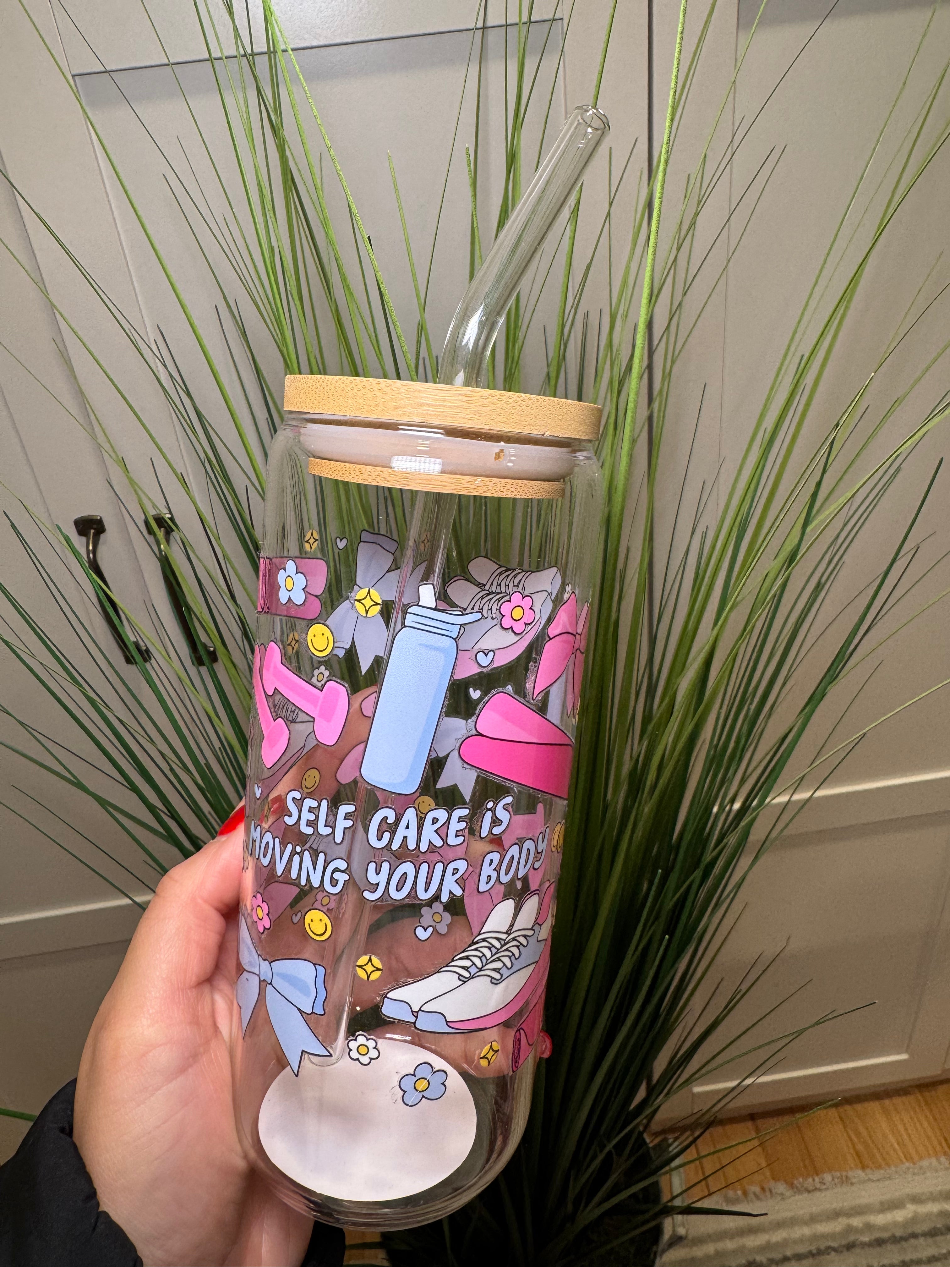 Self Care is Moving Your Body - 20 Oz Glass Can – Hand wash only