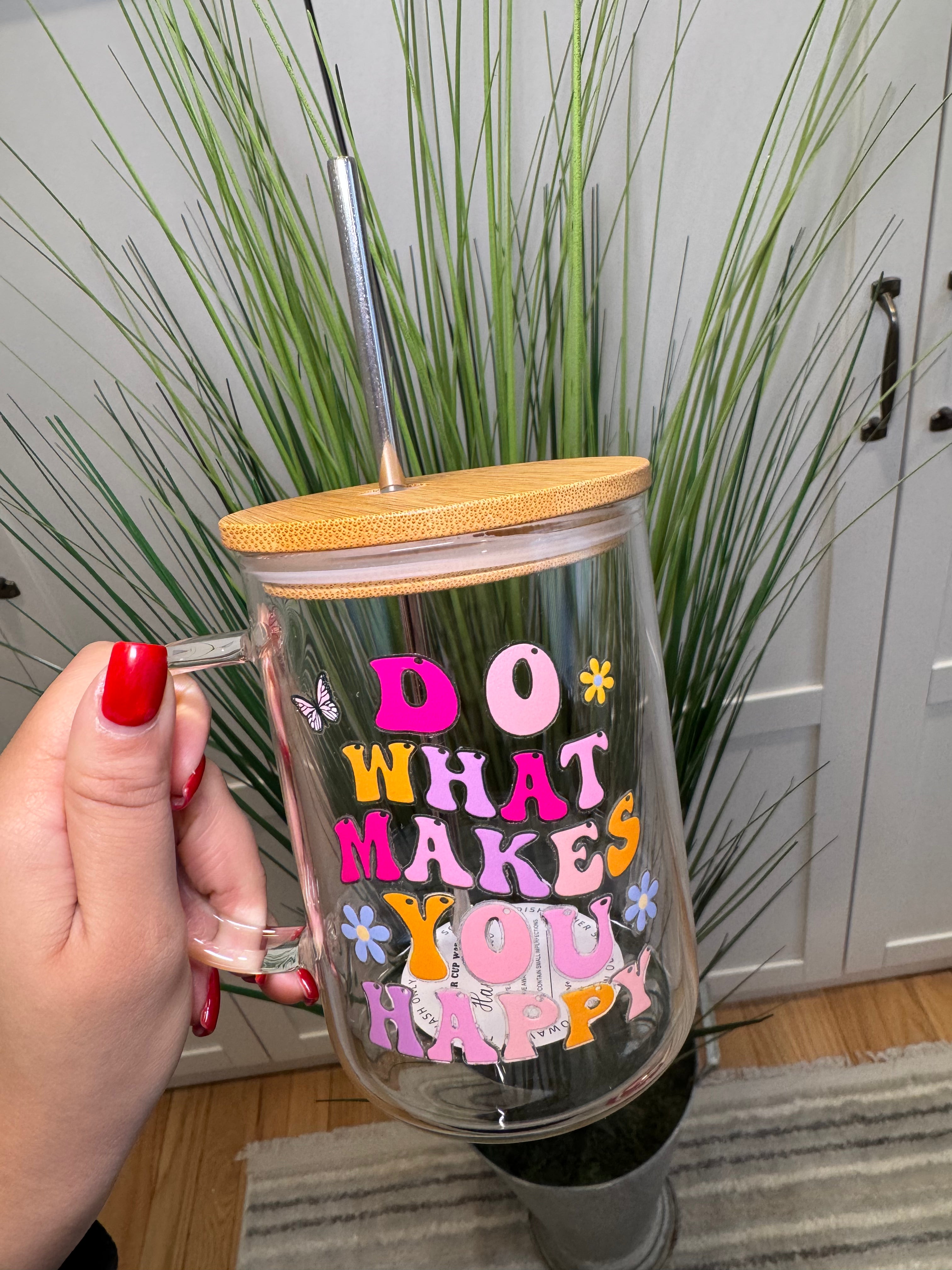 Do What Makes You Happy- Glass Mug with Lid – Glass mug with wooden lid and metal straw