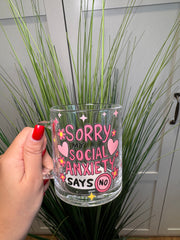Sorry my social anxiety says no - Glass Mug