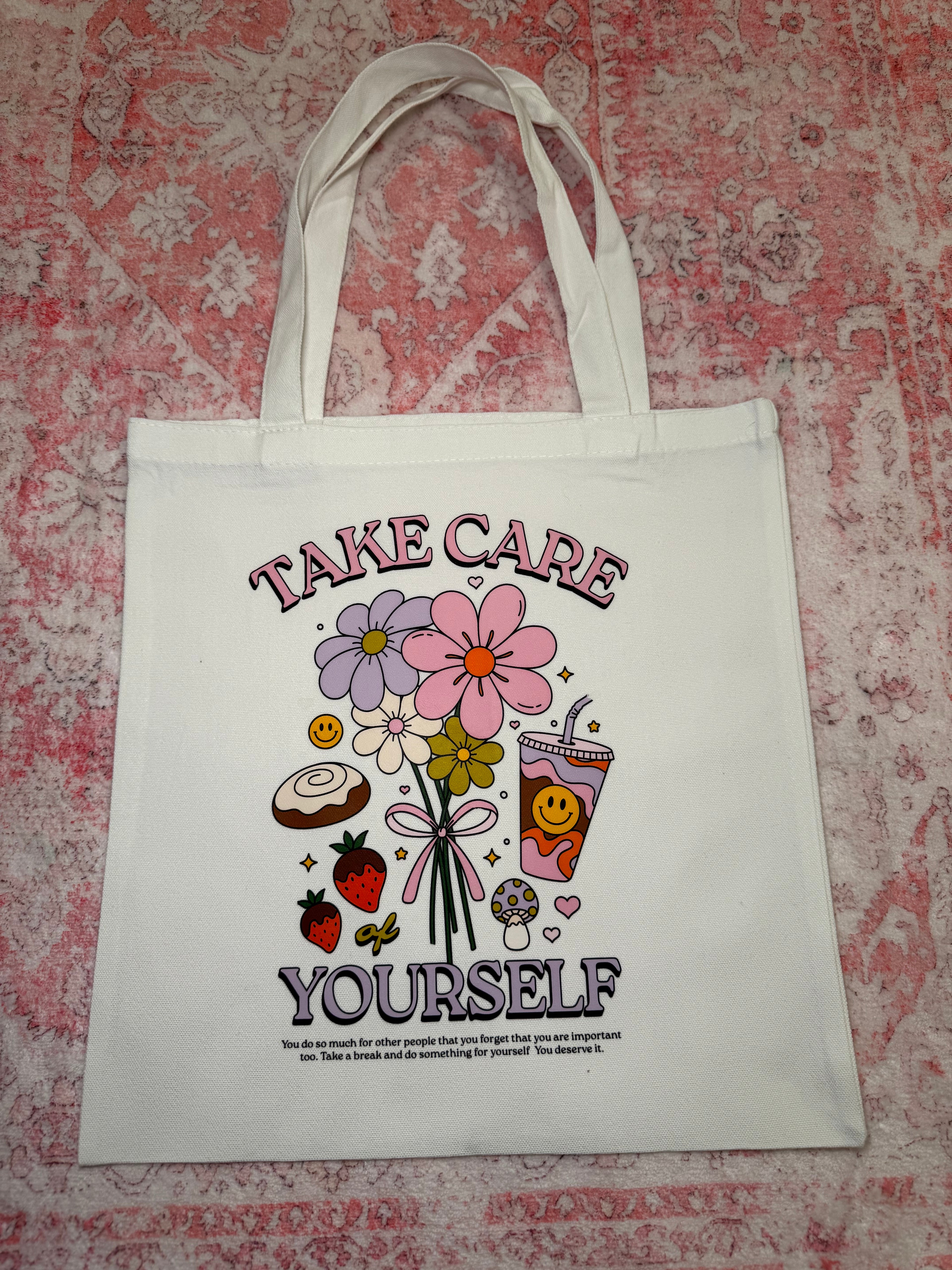 Take Care of Yourself - Small Tote – Take Care of Yourself - Small white tote