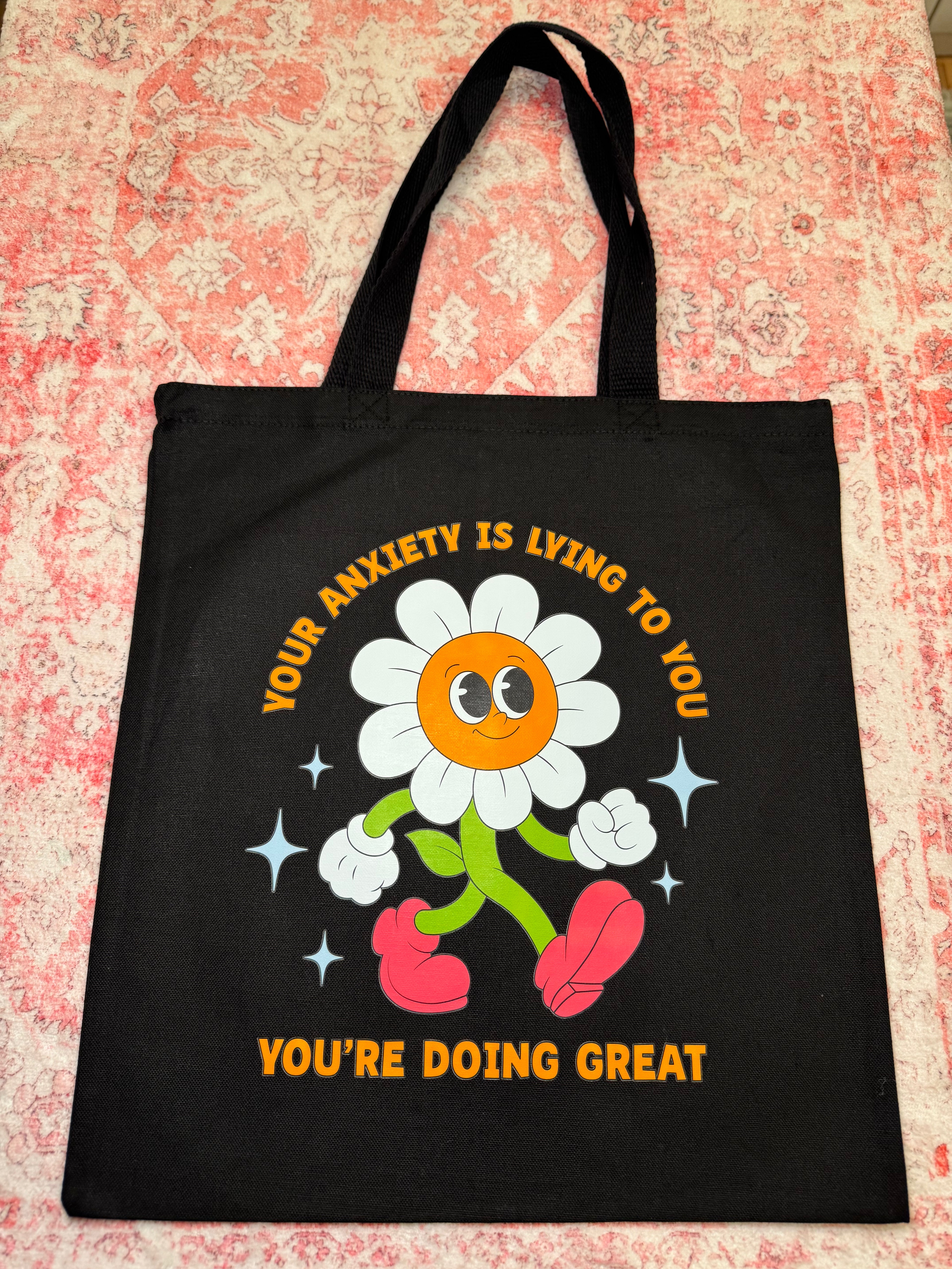 Your Anxiety is Lying to You, You're Doing Great - Medium Tote – Your Anxiety is Lying to You, You're Doing Great - Medium black tote