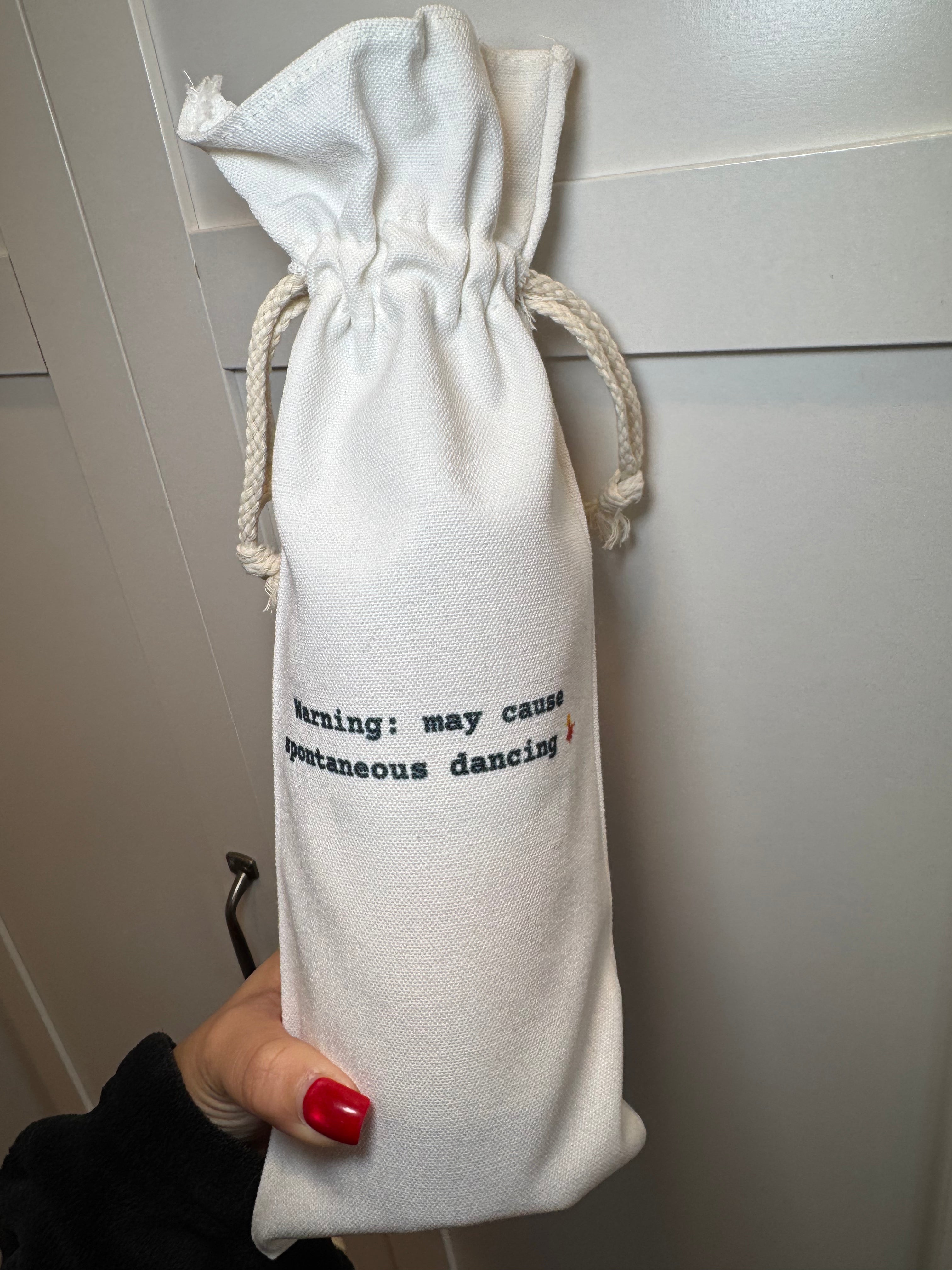 Warning: May Cause Spontaneous Dancing - Wine Bag