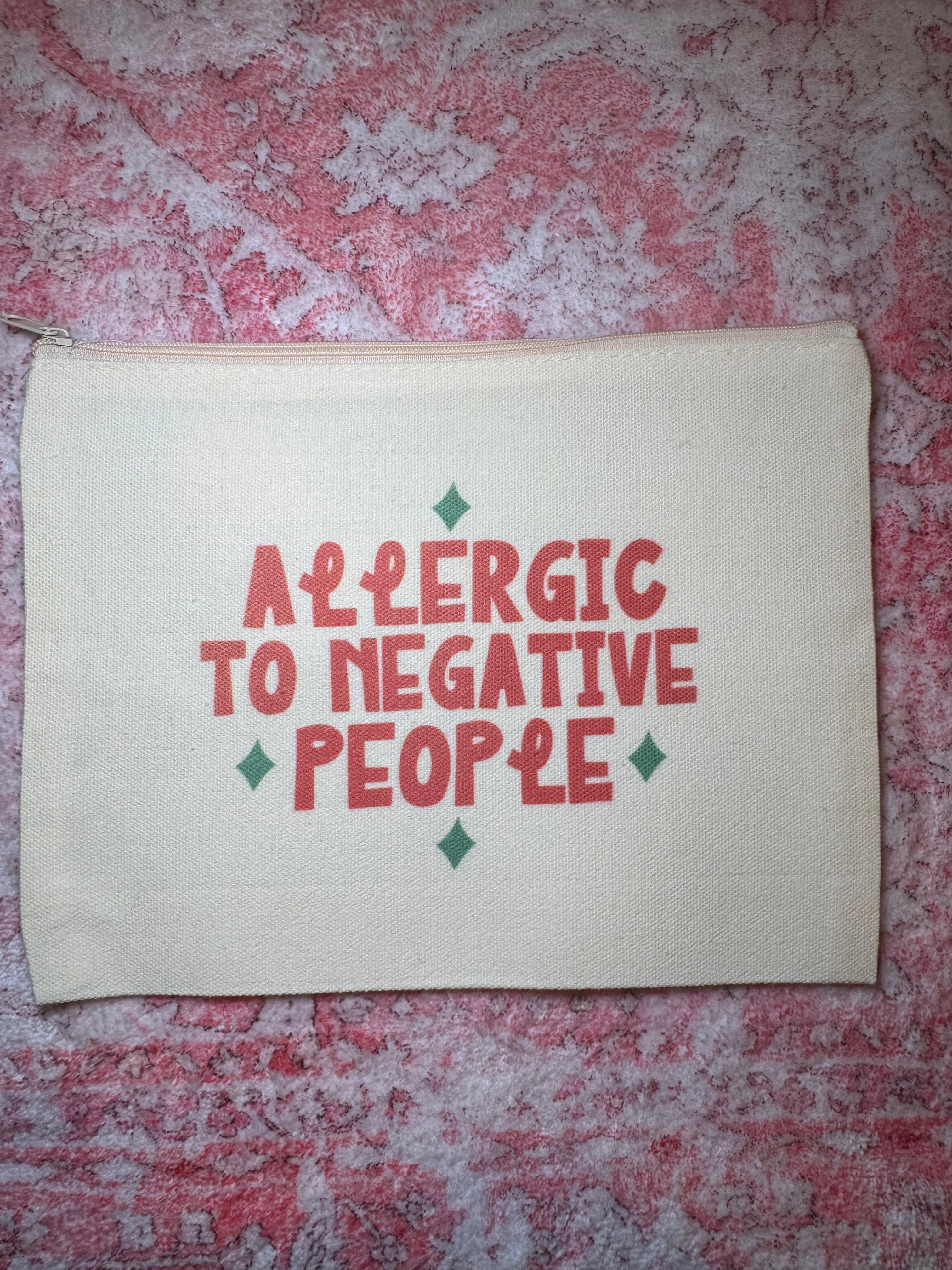 Allergic to Negative People - Medium Canvas Pouch