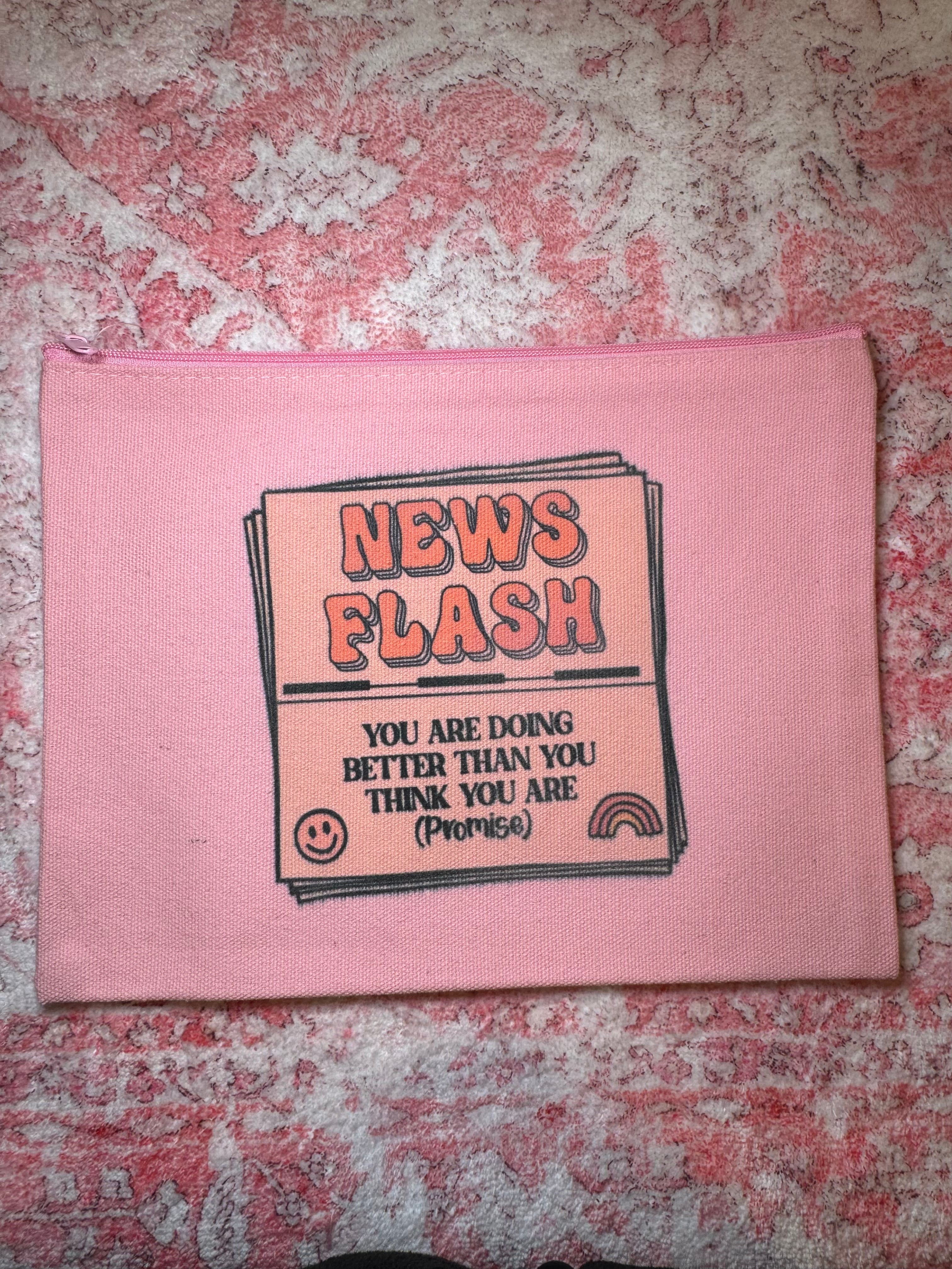 News Flash: You are Doing Better Thank You Think You Are (Promise) - Medium Canvas Pouch