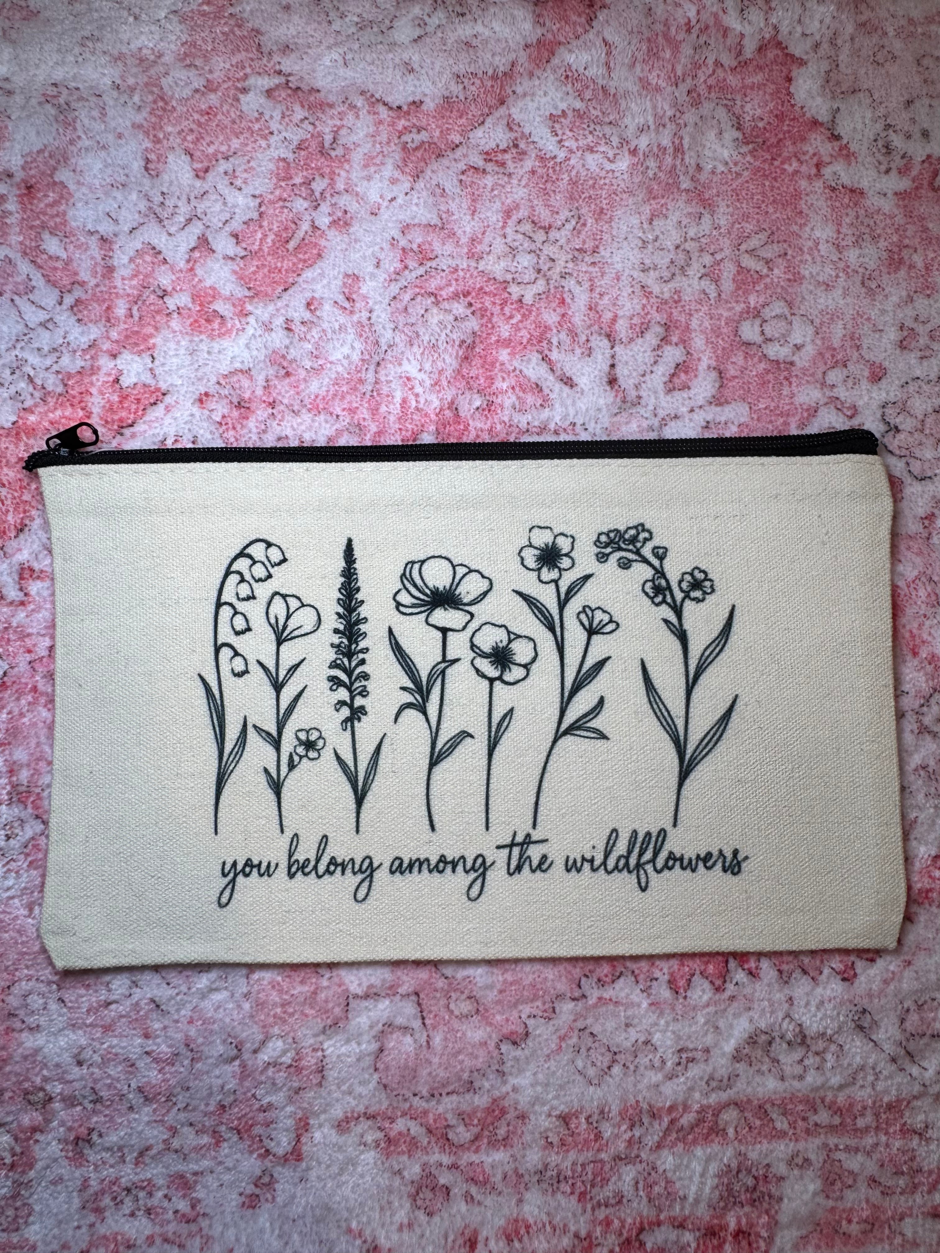You Belong Among the Wildflowers - Standard Canvas Pouch