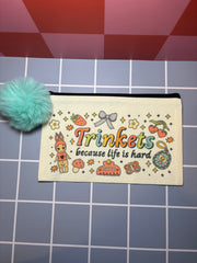Trinkets because life is hard - Standard Canvas Pouch