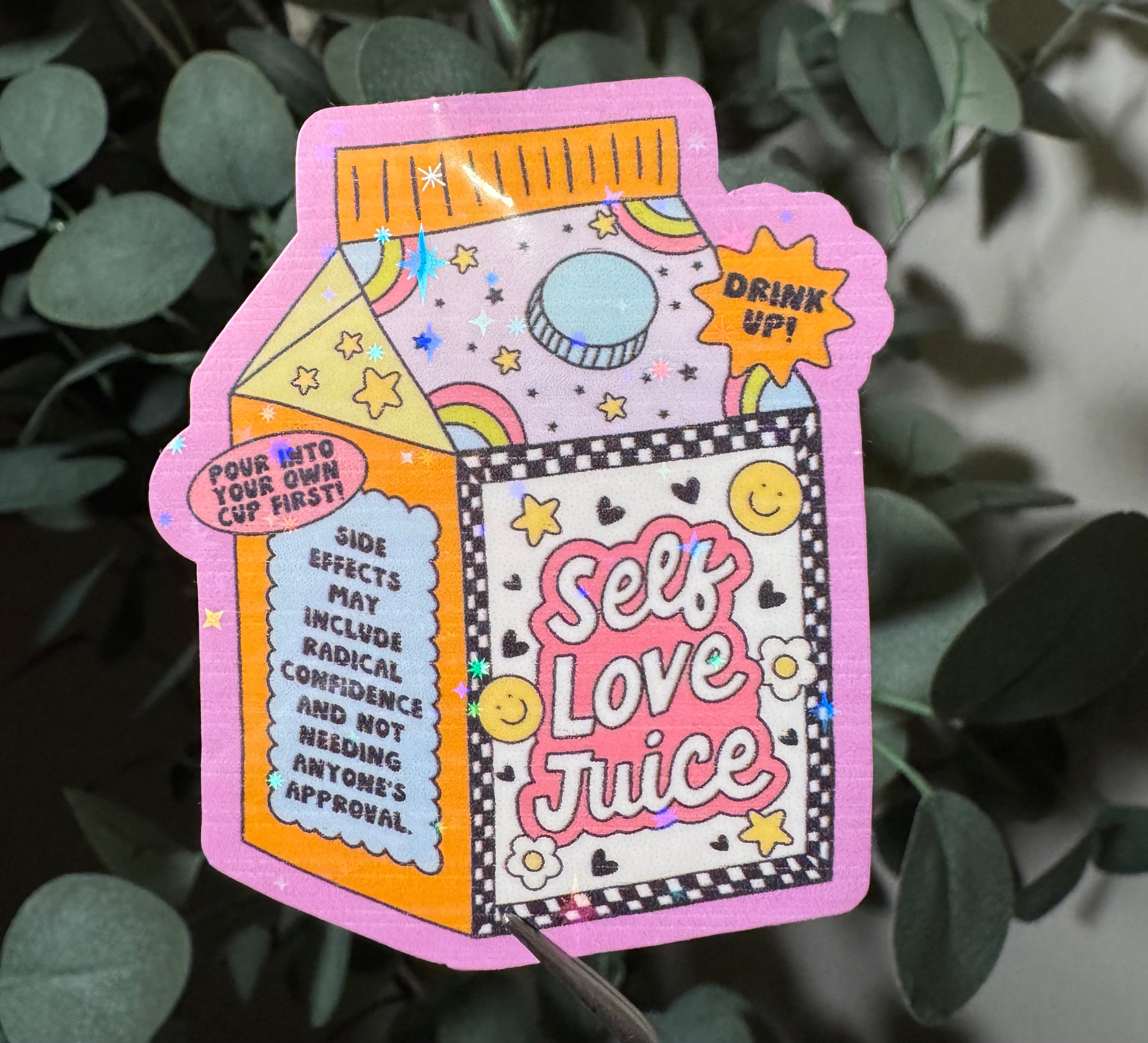 Self-Love Juice - Sticker – Vinyl & Waterproof Sticker
