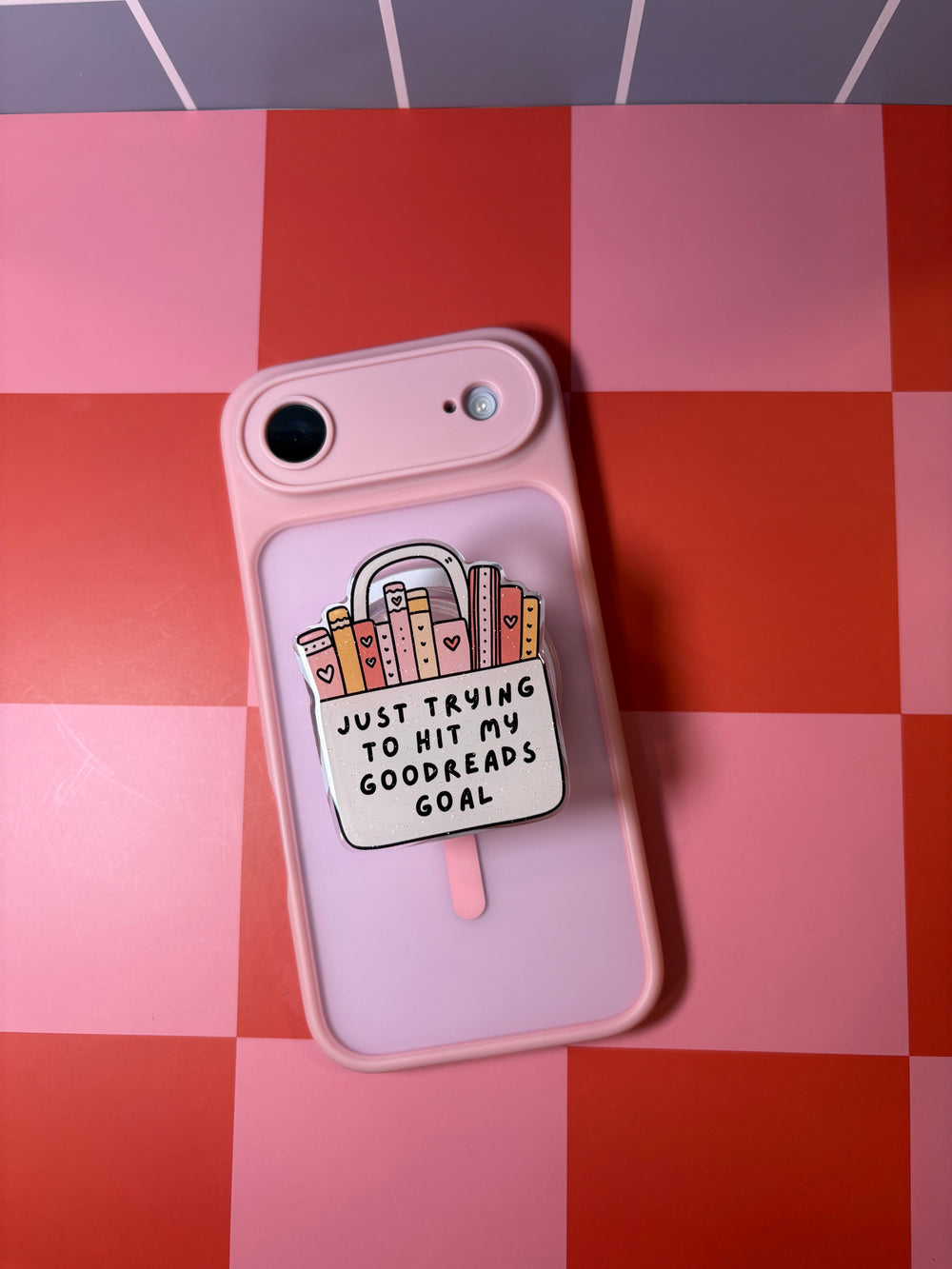 "Just trying to hit my Goodreads goal" Phone & E-Reader MagSafe Grip