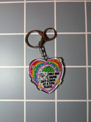 Only one damn shit storm at a time please- Keychain