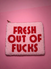 XL Fresh Out Of Fucks (Block Text) - Beaded Pouch