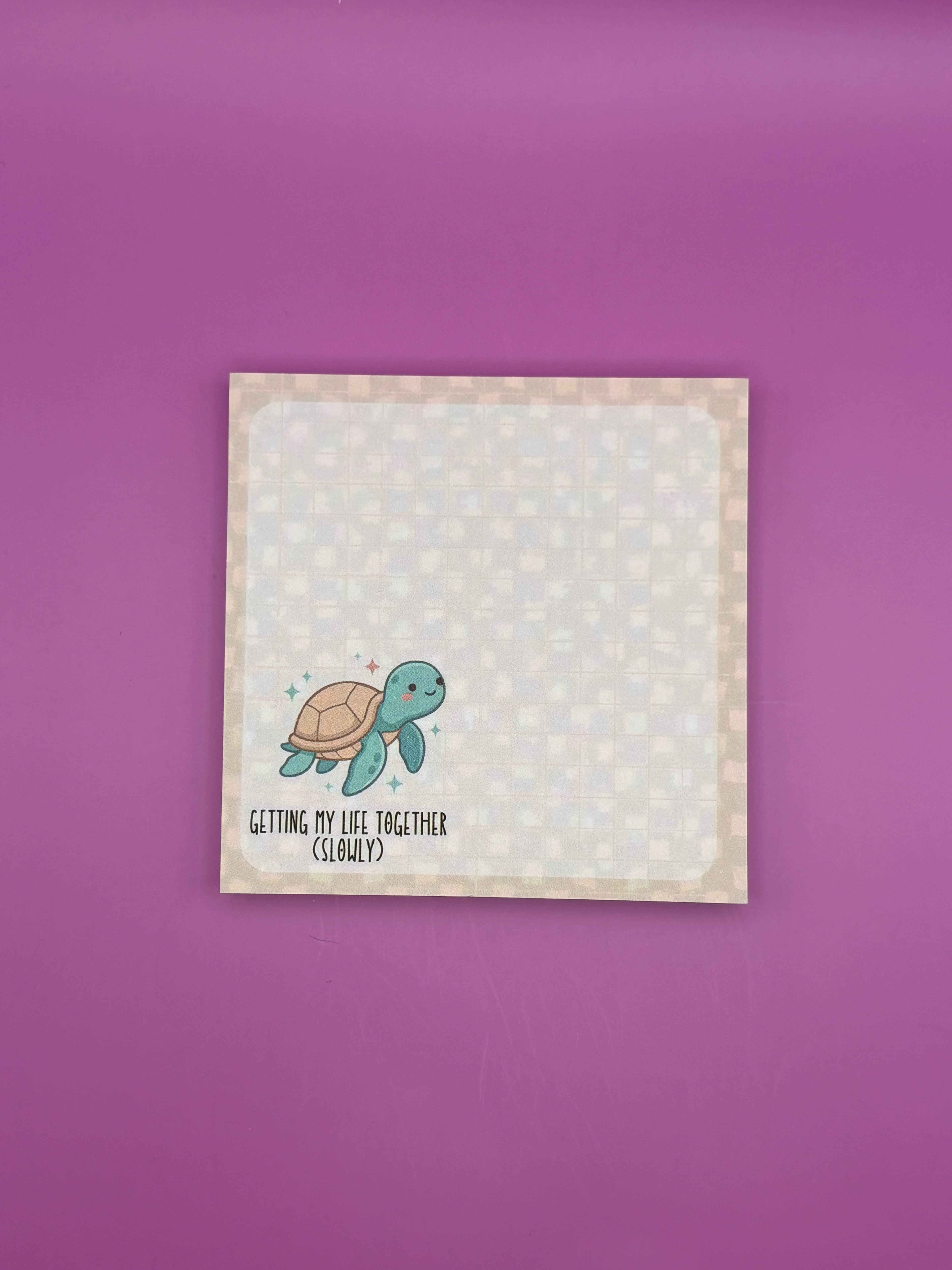 Getting my life together slowly turtle- Sticky Note