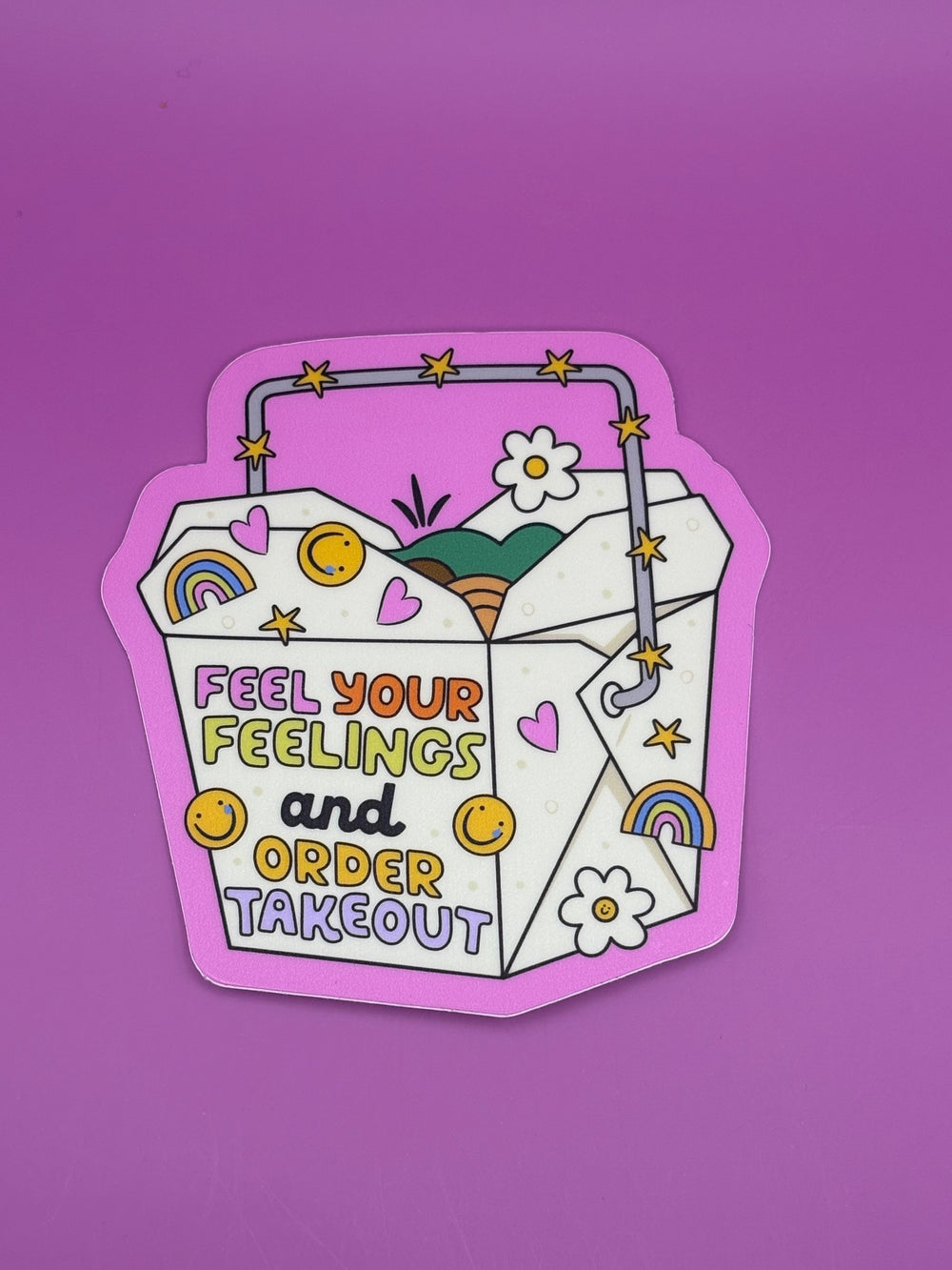 Feel your feelings and order takeout - Sticker