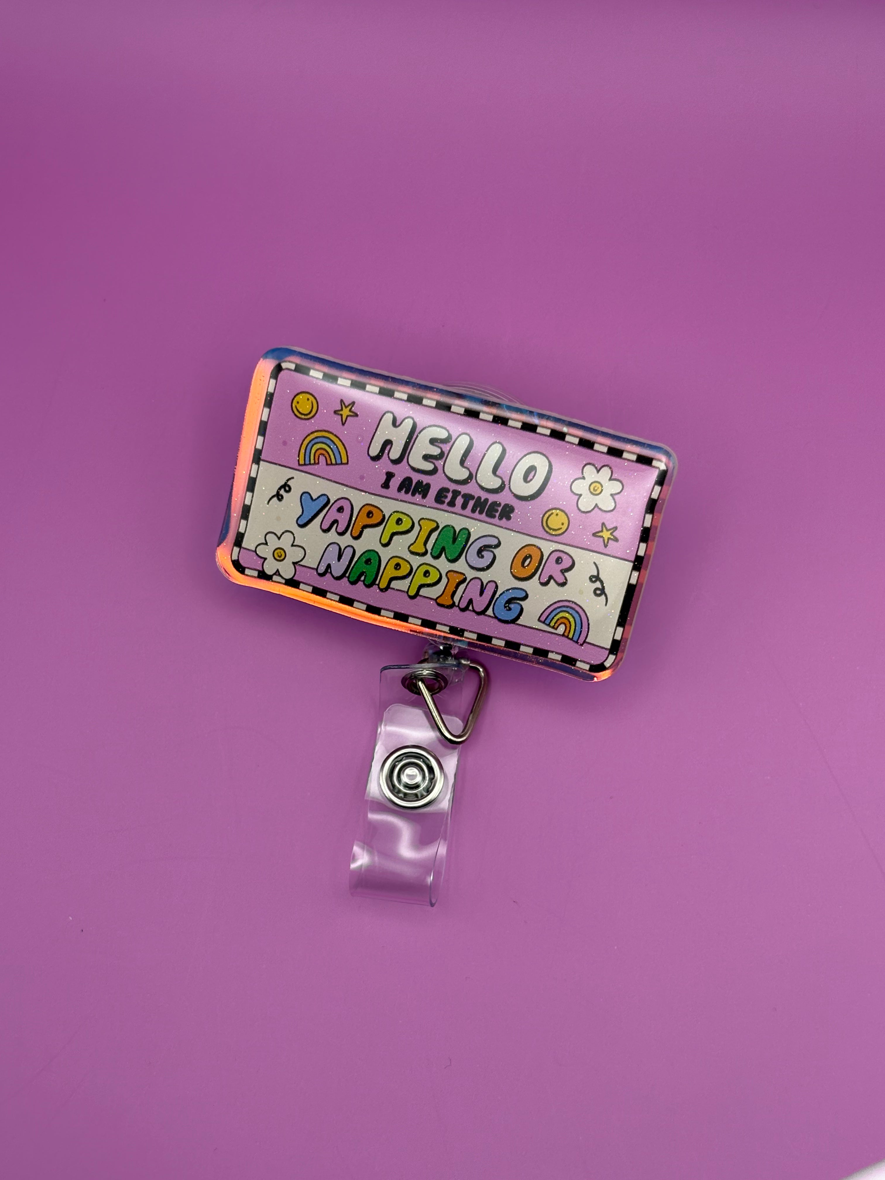 Hello I am either yapping or napping - Badge Reel