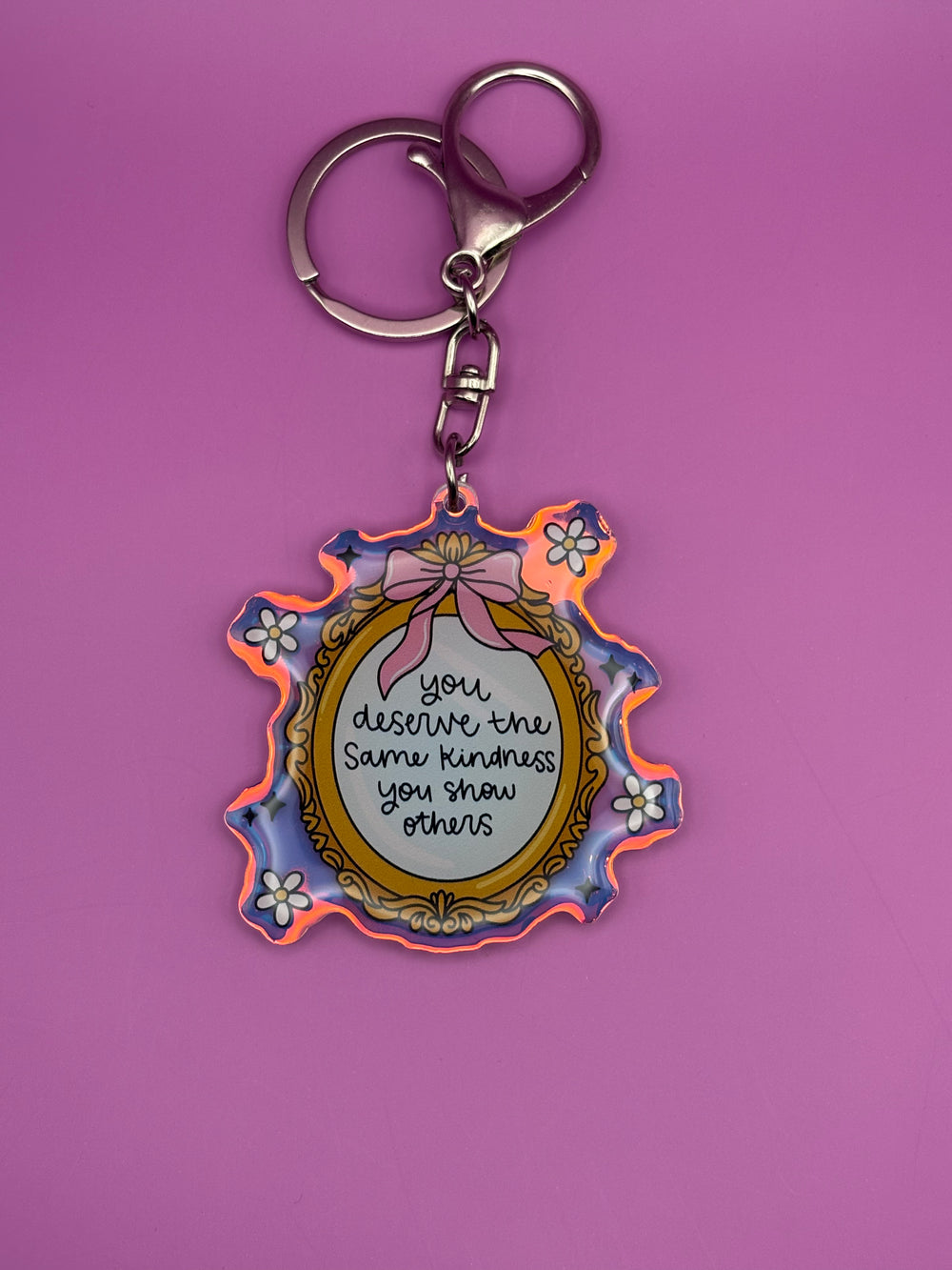 You deserve the same kindness you show to others - Keychain