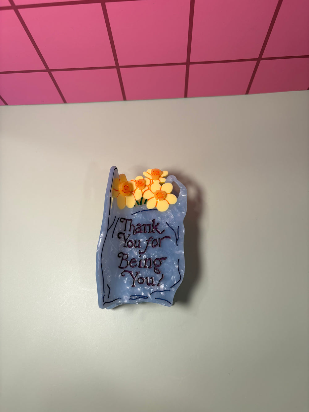 Thank you for being you - Claw Clip
