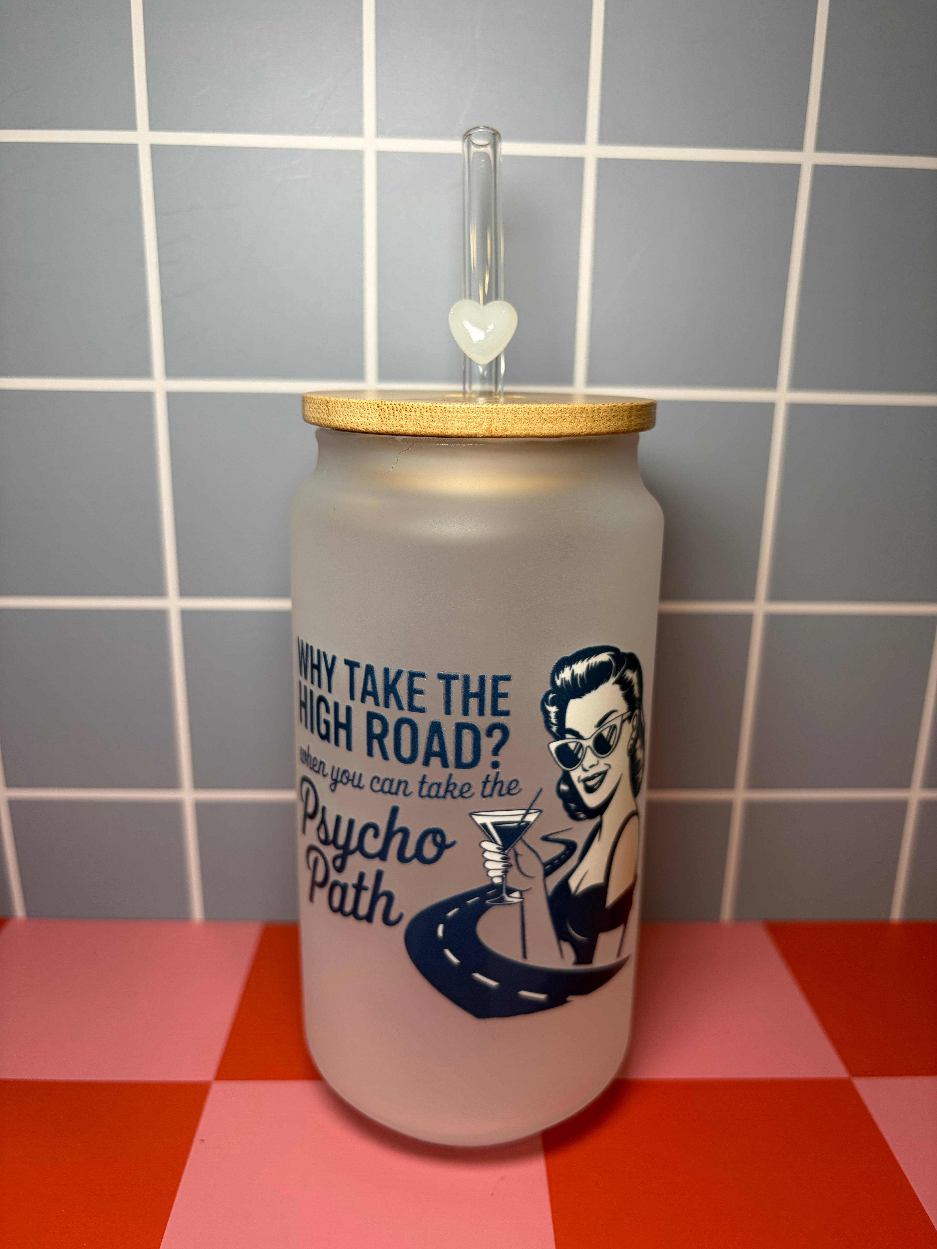 Why Take the High Road When You Can Take the Pyscho Path-themed frosted glass can with accent glass straw