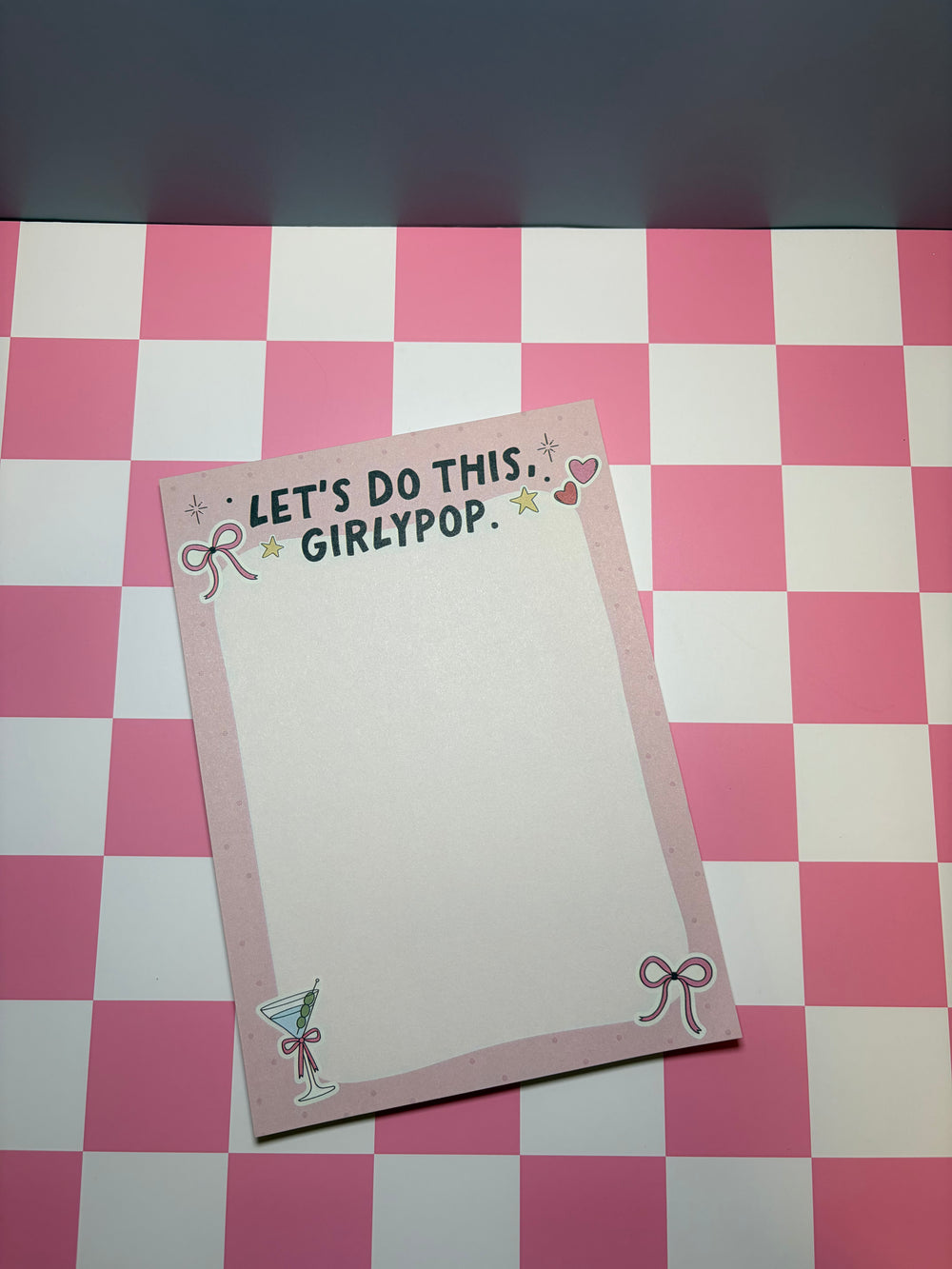Let's Do This, Girlypop - Notepad