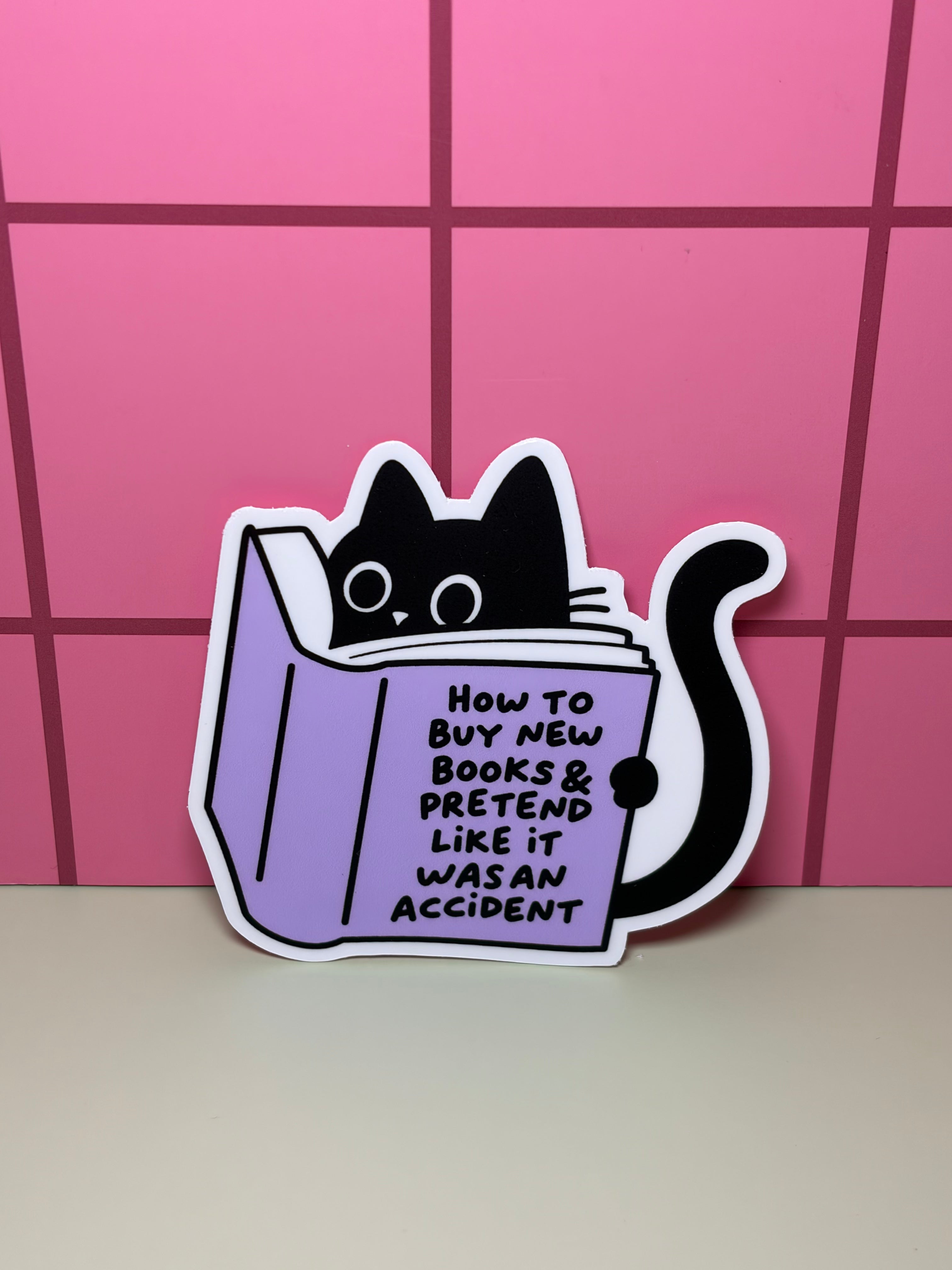 How to buy new books & pretend like it was an accident - Sticker
