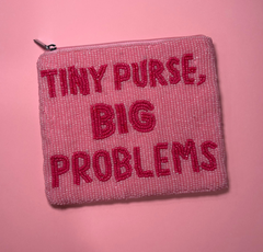 Tiny Purse, Big Problems - Medium Beaded Pouch
