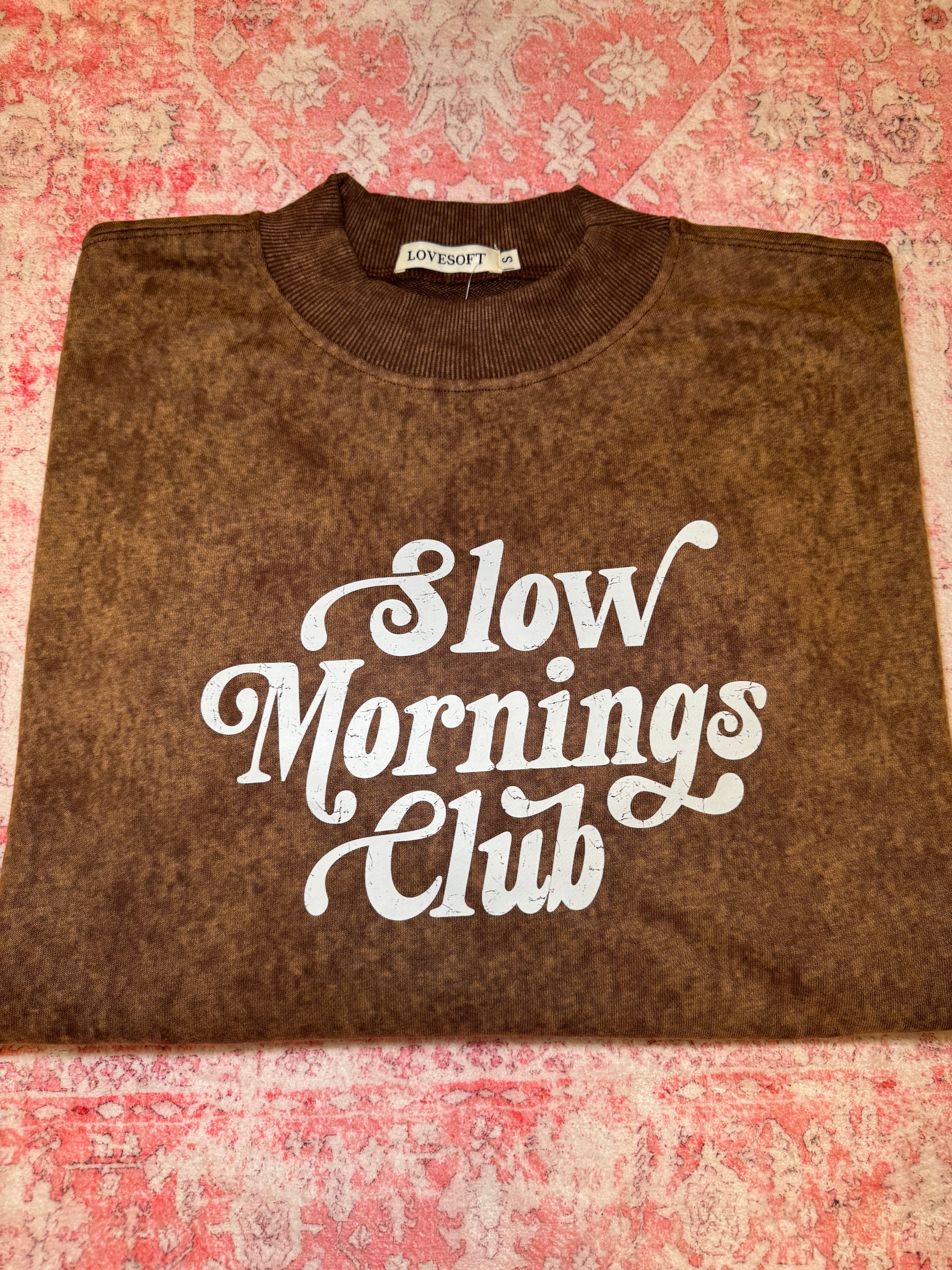 Slow Mornings Club - Mockneck