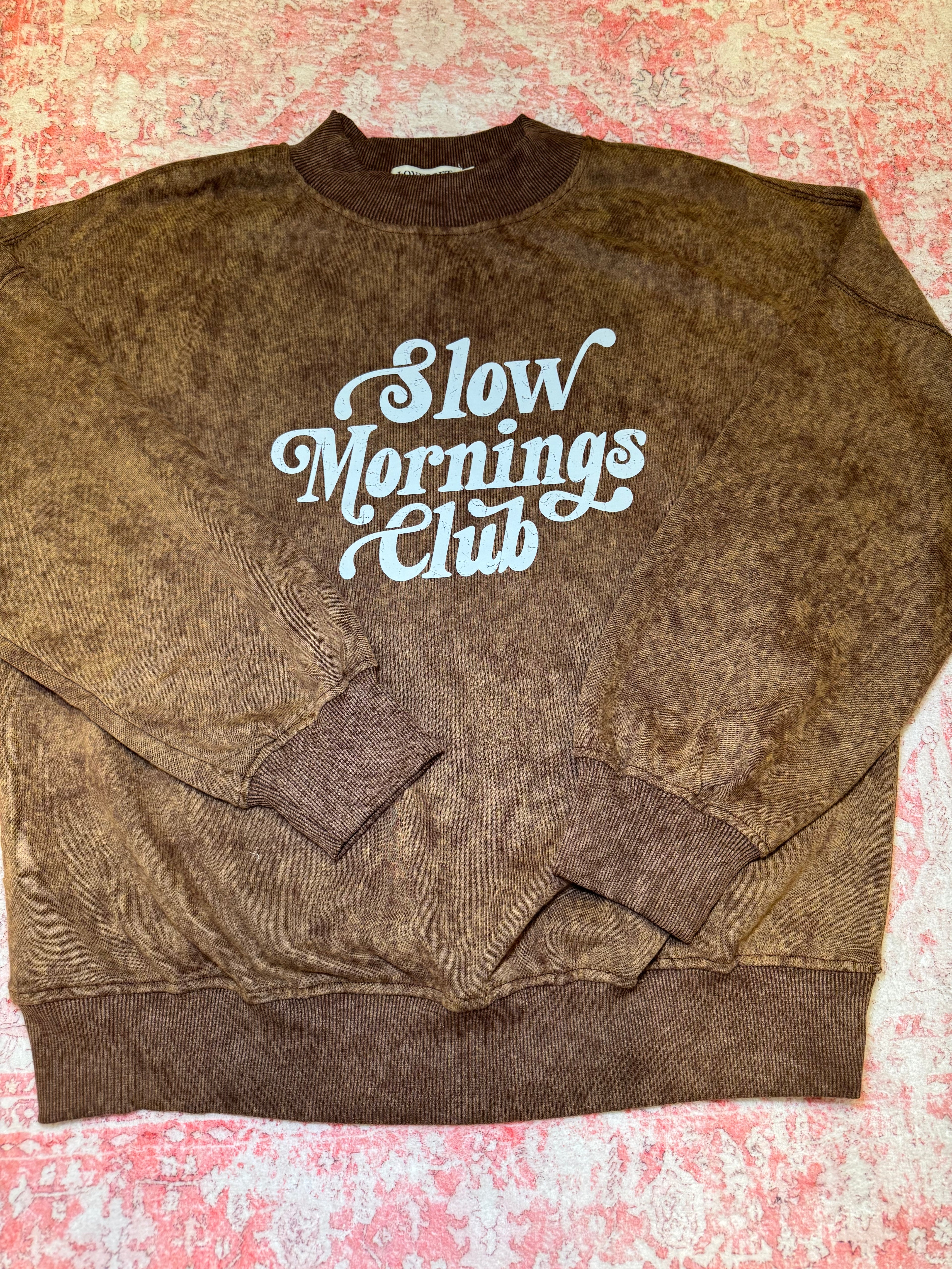 Slow Mornings Club - Mockneck