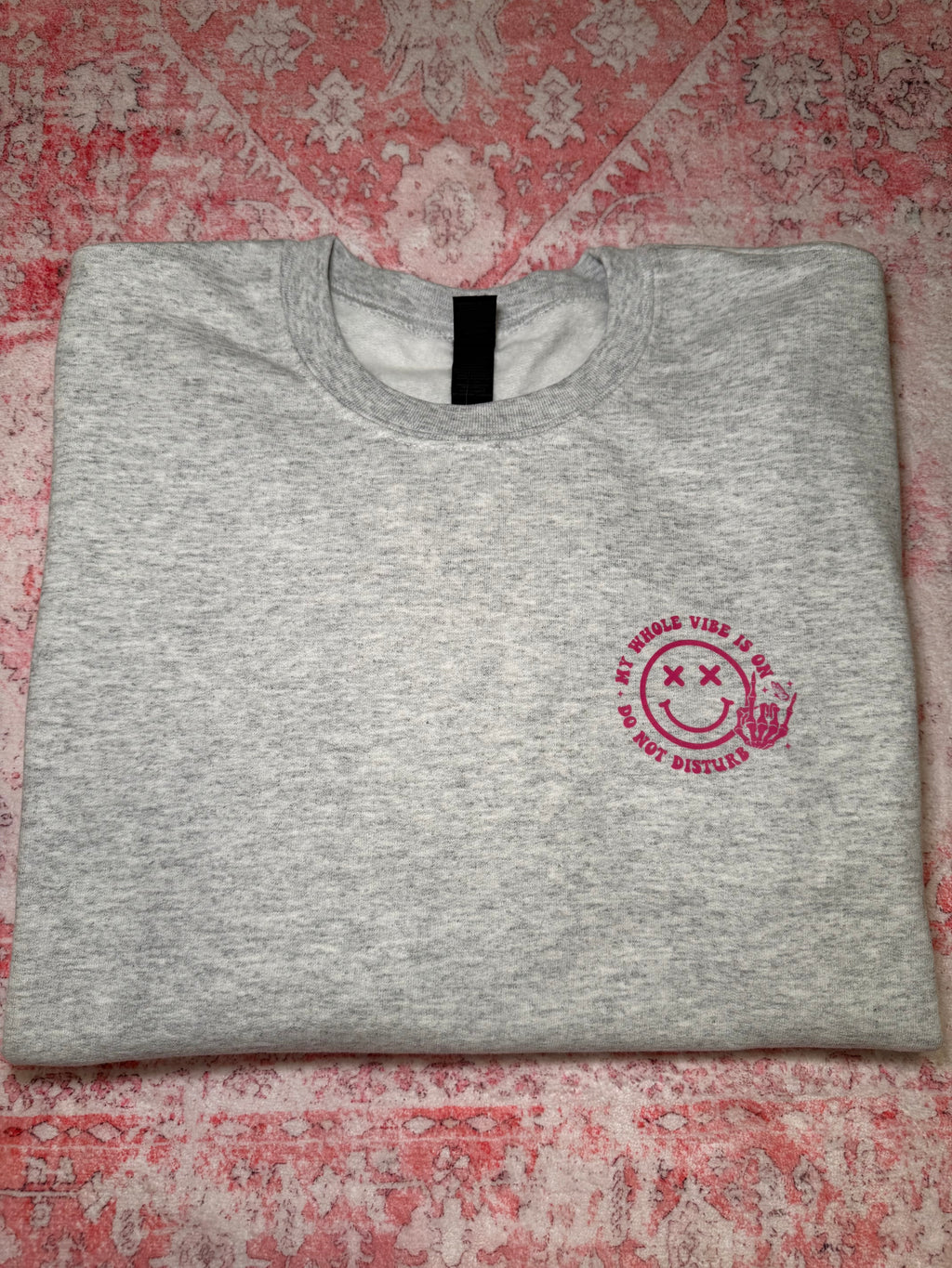 My Whole Vibe is on Do Not Disturb - Crew Neck