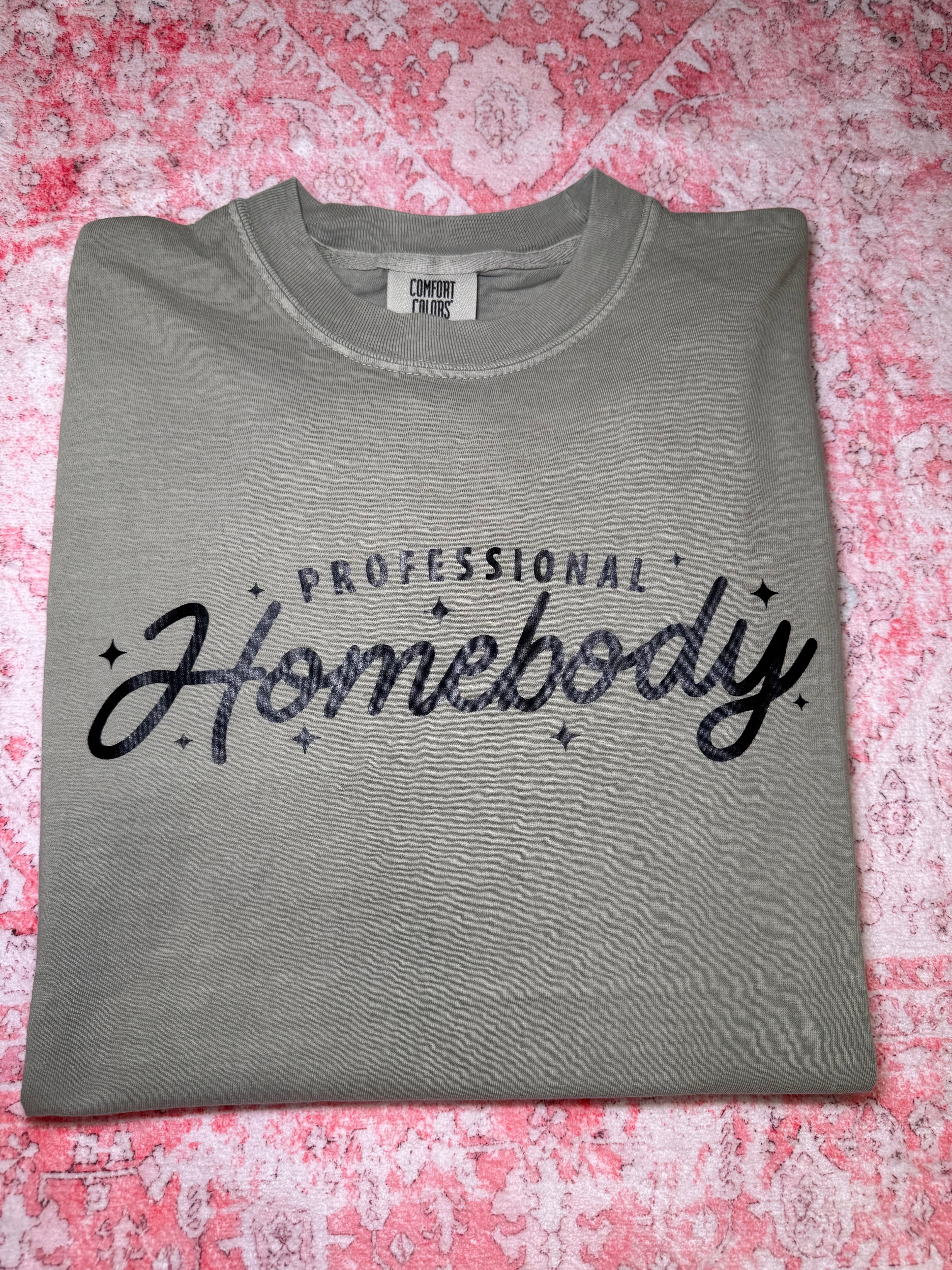 Professional Homebody - Short Sleeve T-Shirt